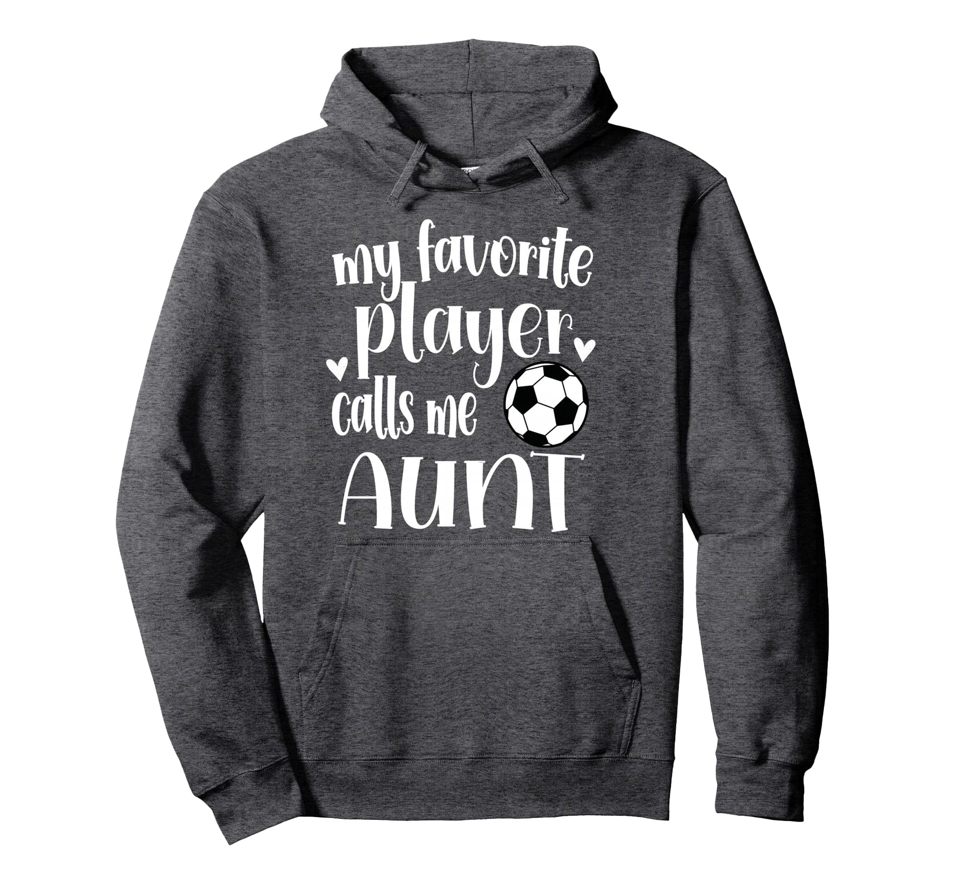 My Favorite Soccer Player Calls Hoodie - Casual Everyday Wear for Adults - T-Shirt, Sweatshirt, Hoodie