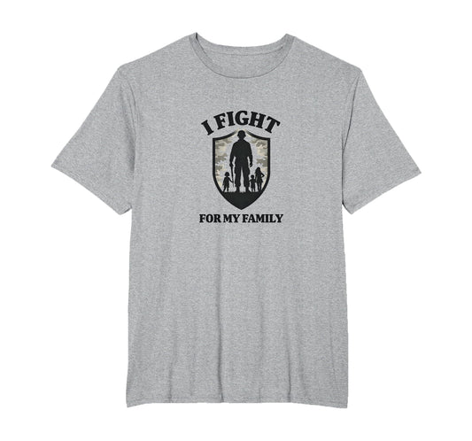 Army Dads I Fight My Family Military T-Shirt - Novelty Apparel Men Women - T-Shirt, Sweatshirt, Hoodie