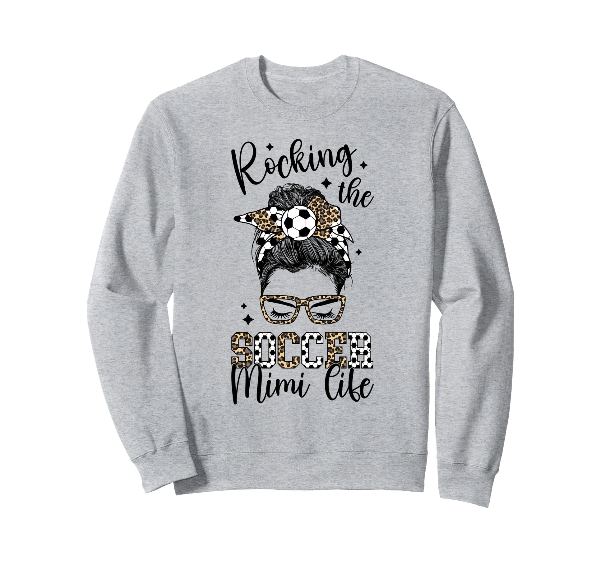 Rocking Soccer Mimi Life Mimi Soccer Sweatshirt - Graphic Print Unisex - T-Shirt, Sweatshirt, Hoodie