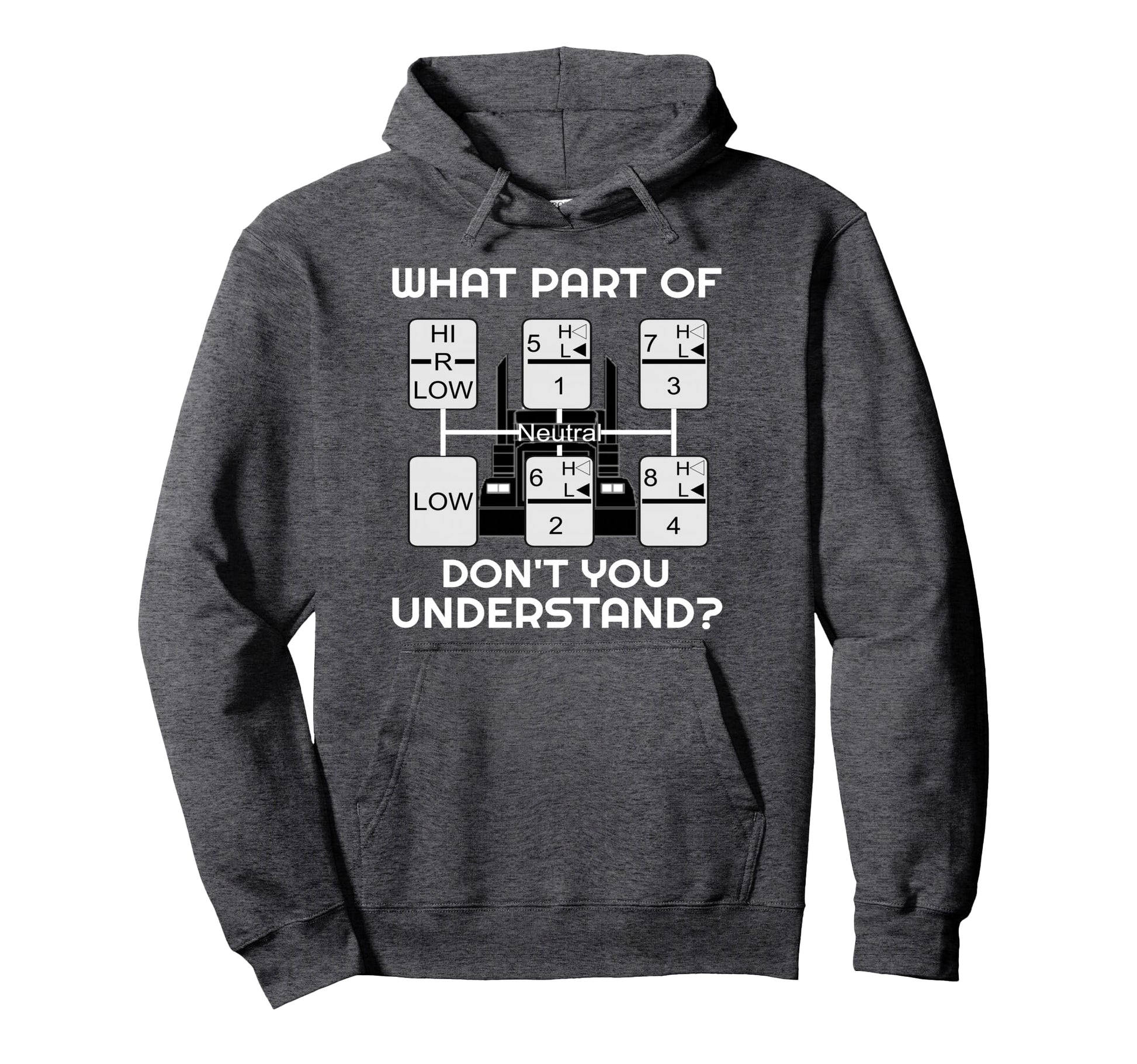 Funny Trucker Truck Driver Gifts Trucking Hoodie - Streetwear Style Unisex - T-Shirt, Sweatshirt, Hoodie