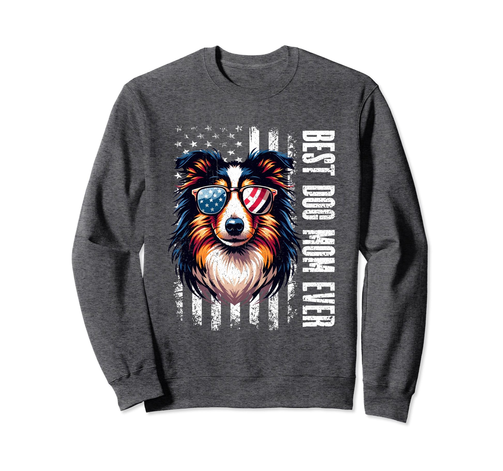 Best Dog Dad Ever Collie 4Th Sweatshirt - Aesthetic Graphic for Adults - T-Shirt, Sweatshirt, Hoodie