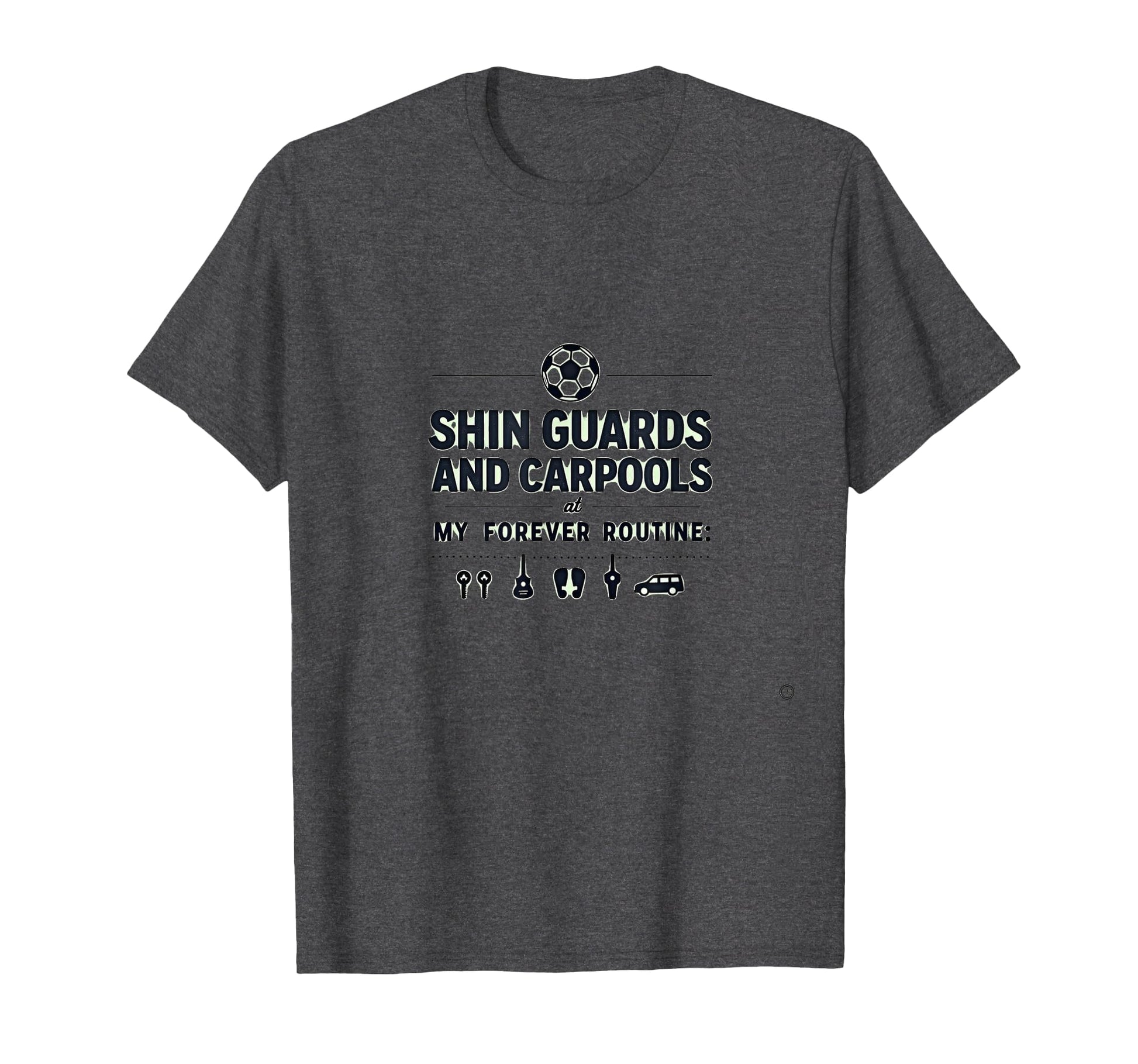 Soccer Mom Forever Routine Shin Guards T-Shirt - Graphic Print Men Women - T-Shirt, Sweatshirt, Hoodie