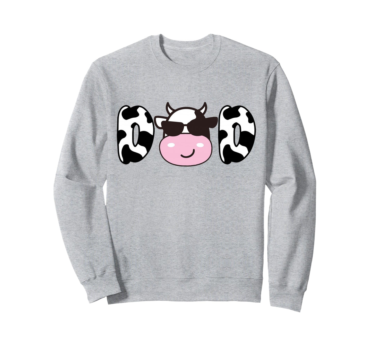 Dad Birthday Funny Cow Daddy Papa Sweatshirt - Casual Everyday Wear Unisex - T-Shirt, Sweatshirt, Hoodie