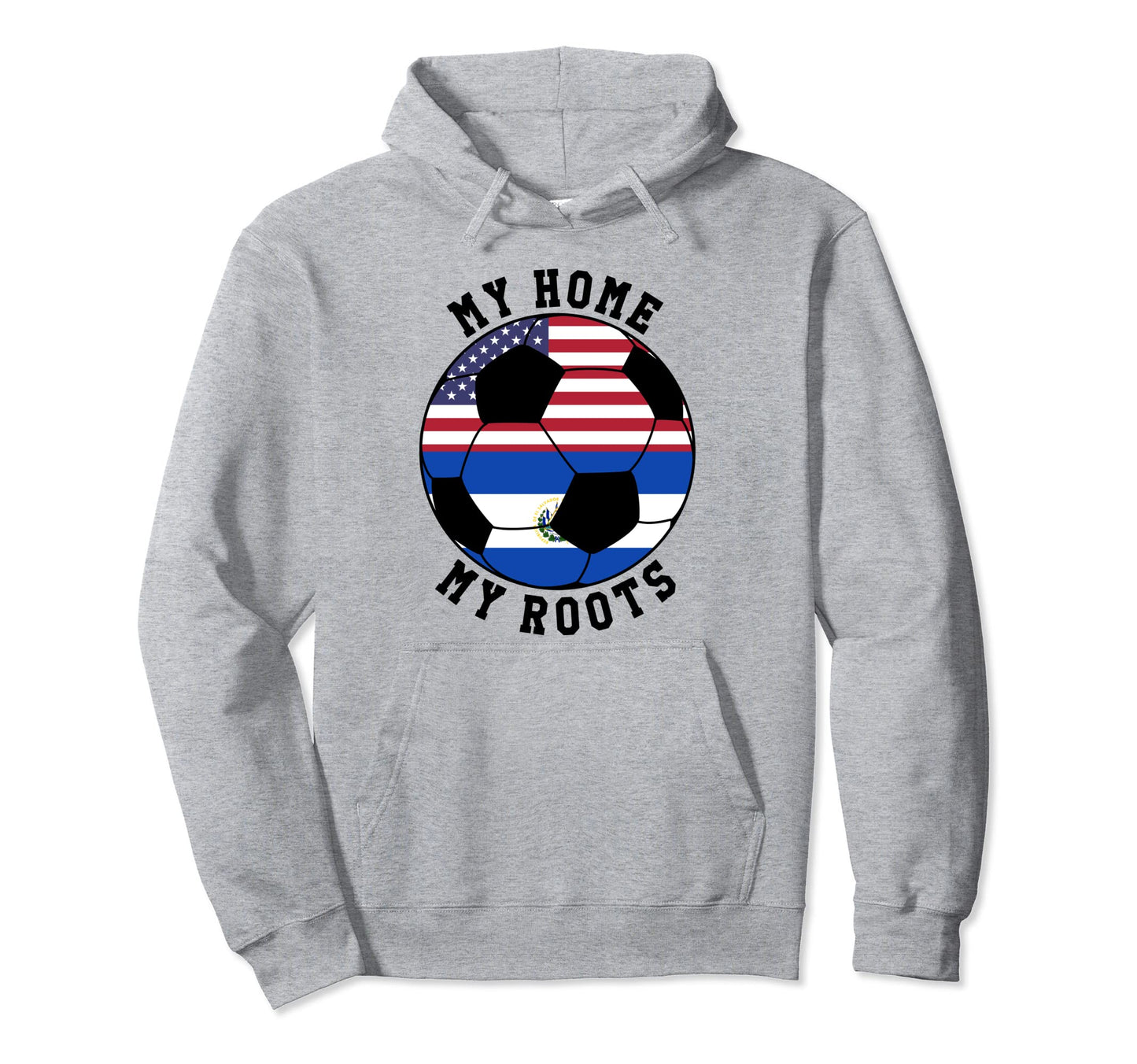 My Home My Roots El Salvador Flag Hoodie - Minimalist Print Men Women - T-Shirt, Sweatshirt, Hoodie