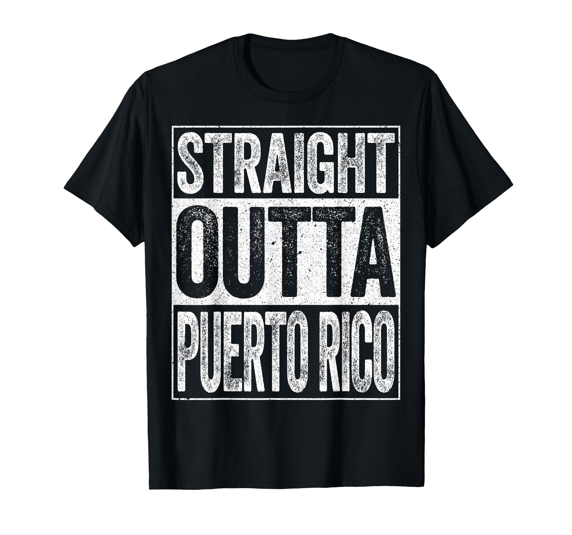 Straight Outta Puerto Rico T-Shirt - Casual Everyday Wear for Adults - T-Shirt, Sweatshirt, Hoodie