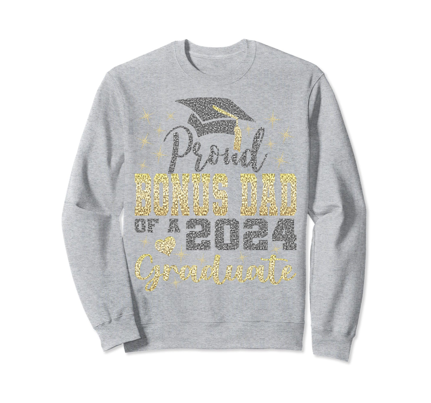 Super Proud Bonus Dad 2024 Sweatshirt - Streetwear Style for Adults - T-Shirt, Sweatshirt, Hoodie