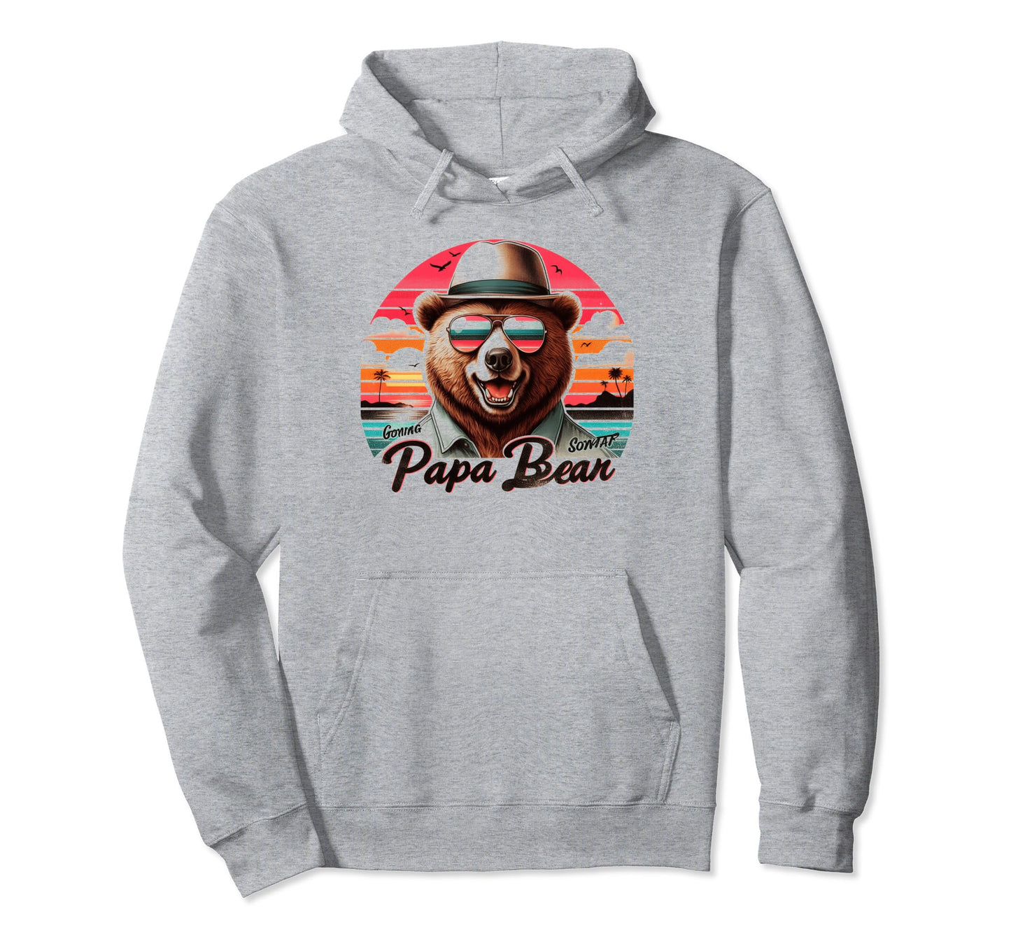 Papa Bear Sunglasses Funny Bear Dad Hoodie - Unique Graphic Unisex - T-Shirt, Sweatshirt, Hoodie