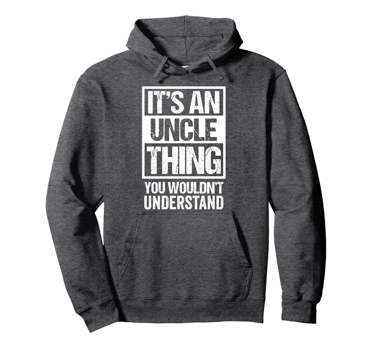 Funny Uncle Best Uncle Ever Uncle Hoodie - Aesthetic Graphic Men Women - T-Shirt, Sweatshirt, Hoodie