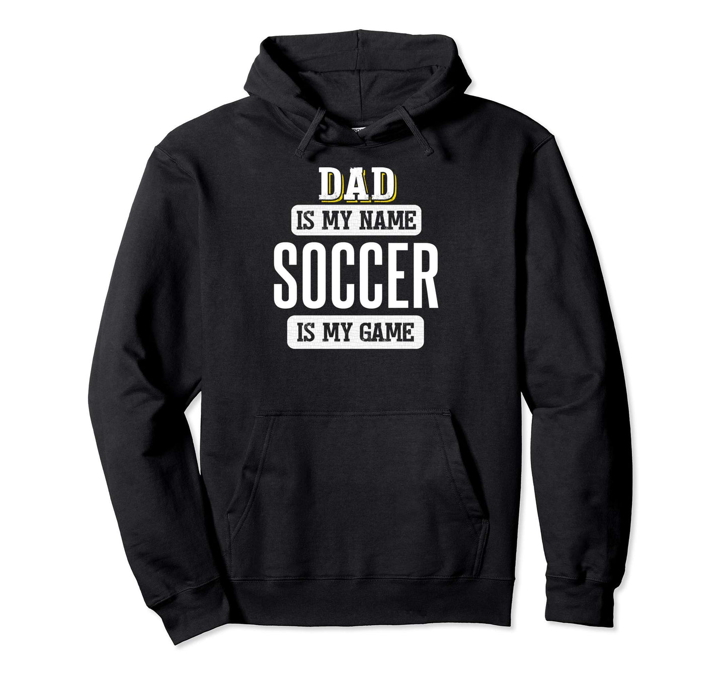 Funny Soccer Gift Dad Fathers Day Hoodie - Custom Art Print Unisex - T-Shirt, Sweatshirt, Hoodie