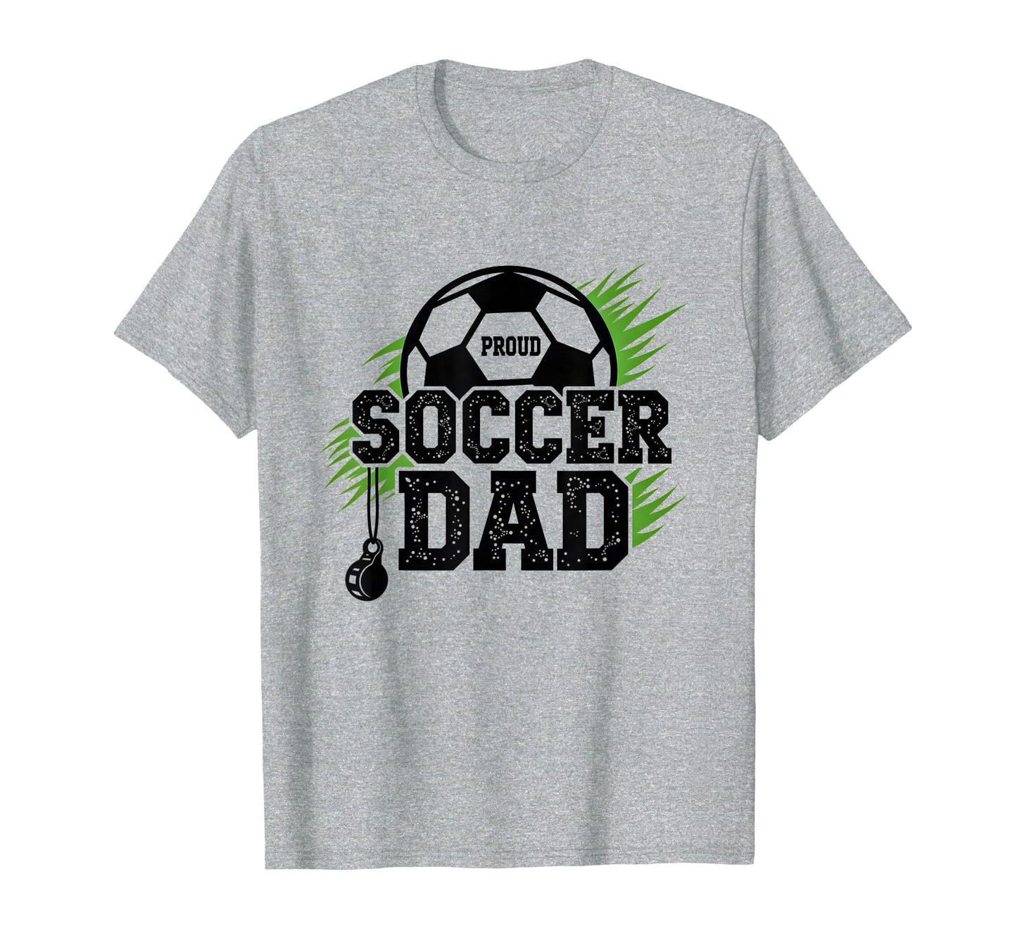 Proud Soccer Dad Whistle Sports Fan T-Shirt - Custom Art Print Men Women - T-Shirt, Sweatshirt, Hoodie