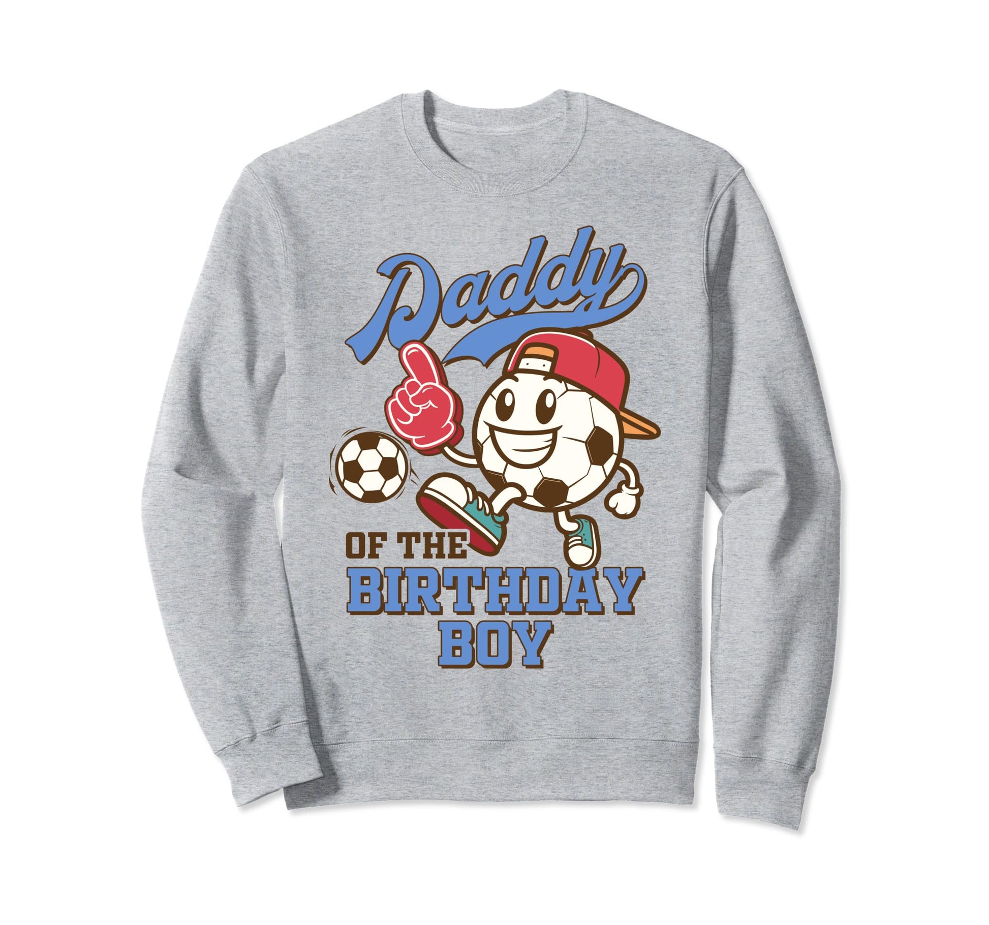 Soccer Dad Birthday Party Family Sweatshirt - Fun Novelty Design Unisex - T-Shirt, Sweatshirt, Hoodie