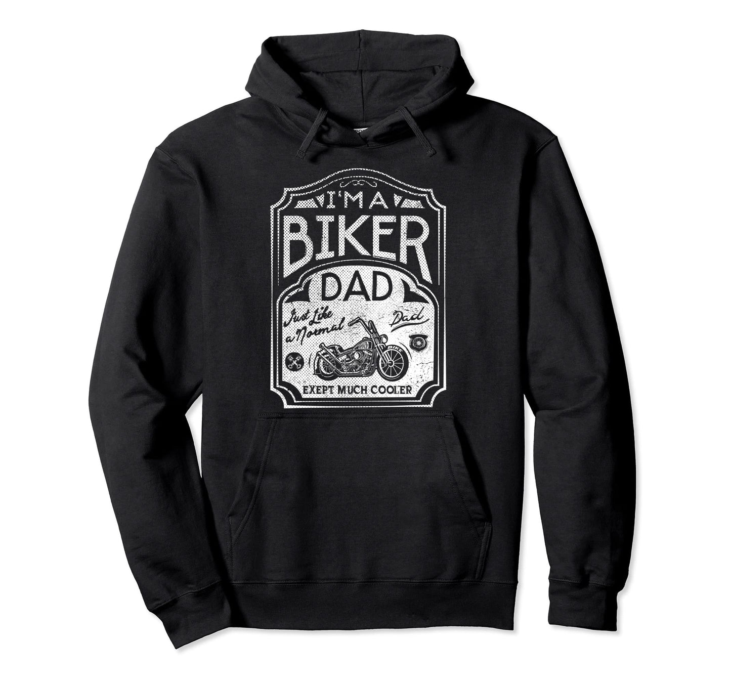 Biker Dad Hoodie - Fun Novelty Design for Adults - T-Shirt, Sweatshirt, Hoodie