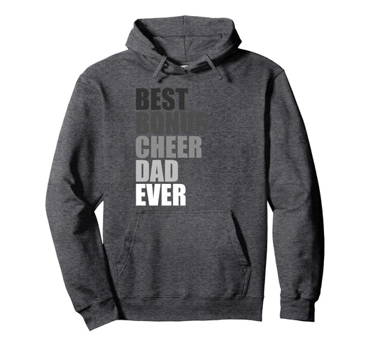 Best Bonus Cheer Dad Ever Cheerleading Hoodie - Trendy Graphic for Adults - T-Shirt, Sweatshirt, Hoodie
