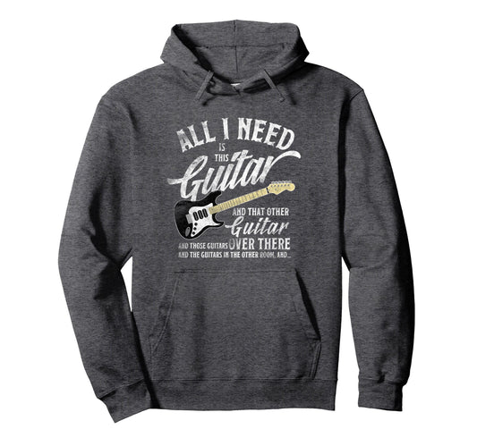 All Guitar I Need Musician Electric Hoodie - Graphic Print Men Women - T-Shirt, Sweatshirt, Hoodie