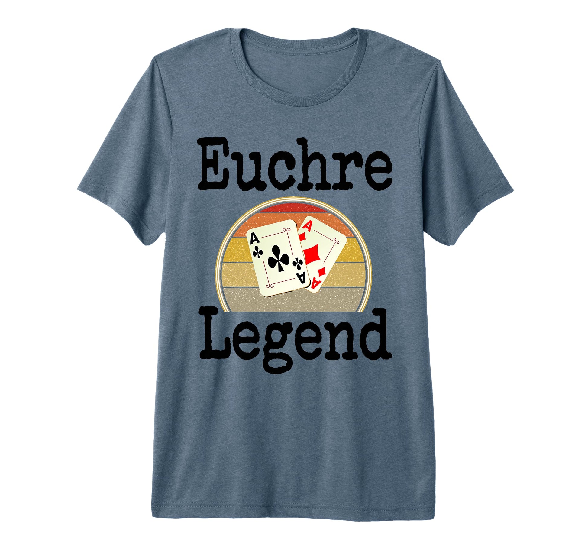 Funny Euchre Legend Card Game Winner T-Shirt - Graphic Print Men Women - T-Shirt, Sweatshirt, Hoodie