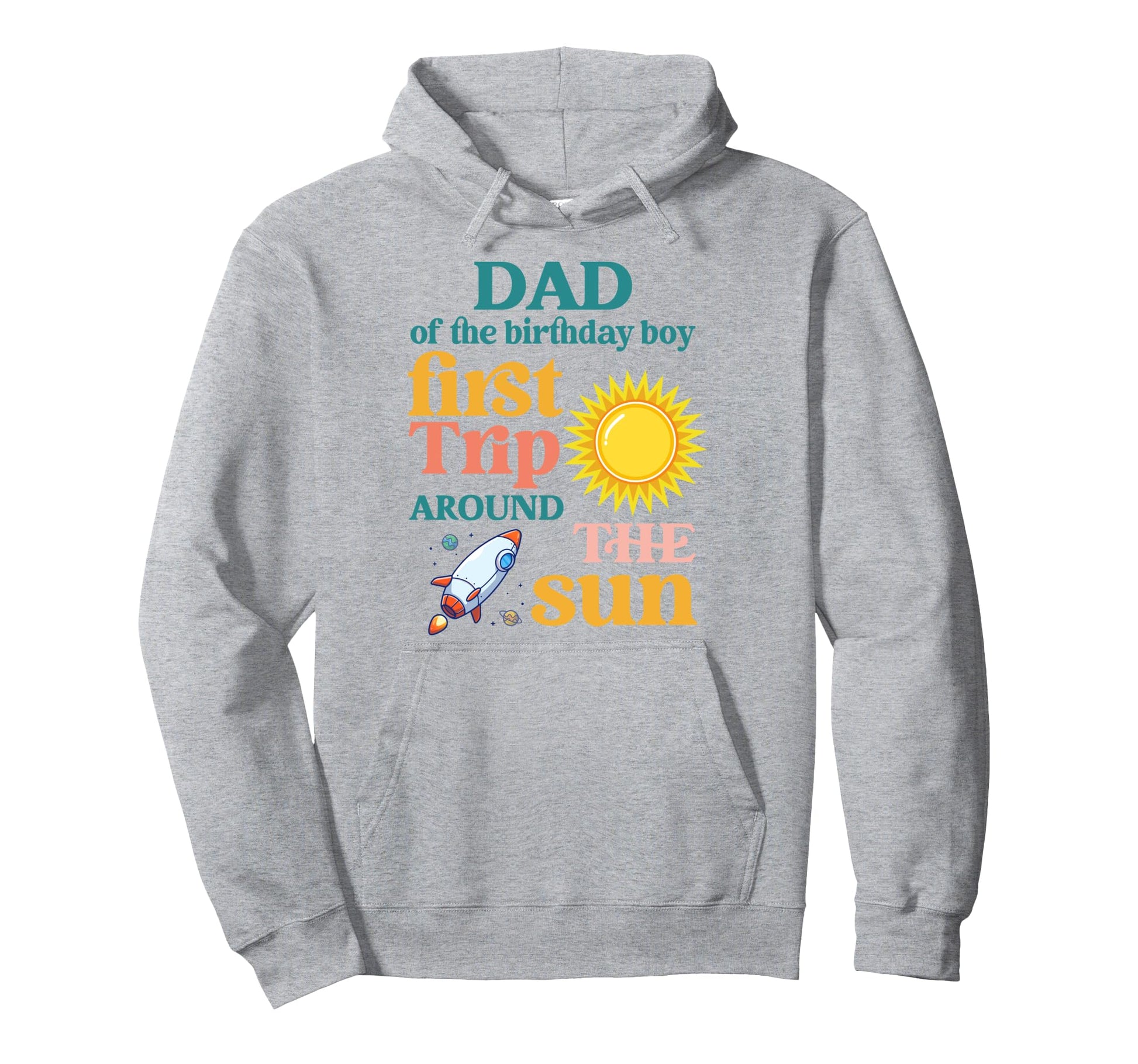 First Trip Around Sun Dad 1St Birthday Hoodie - Minimalist Print Men Women - T-Shirt, Sweatshirt, Hoodie