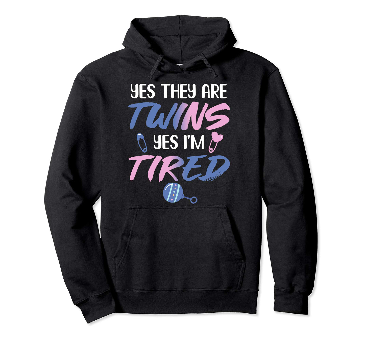 Funny Yes They Are Twins Yes Im Tired Hoodie - Custom Art Print Unisex - T-Shirt, Sweatshirt, Hoodie