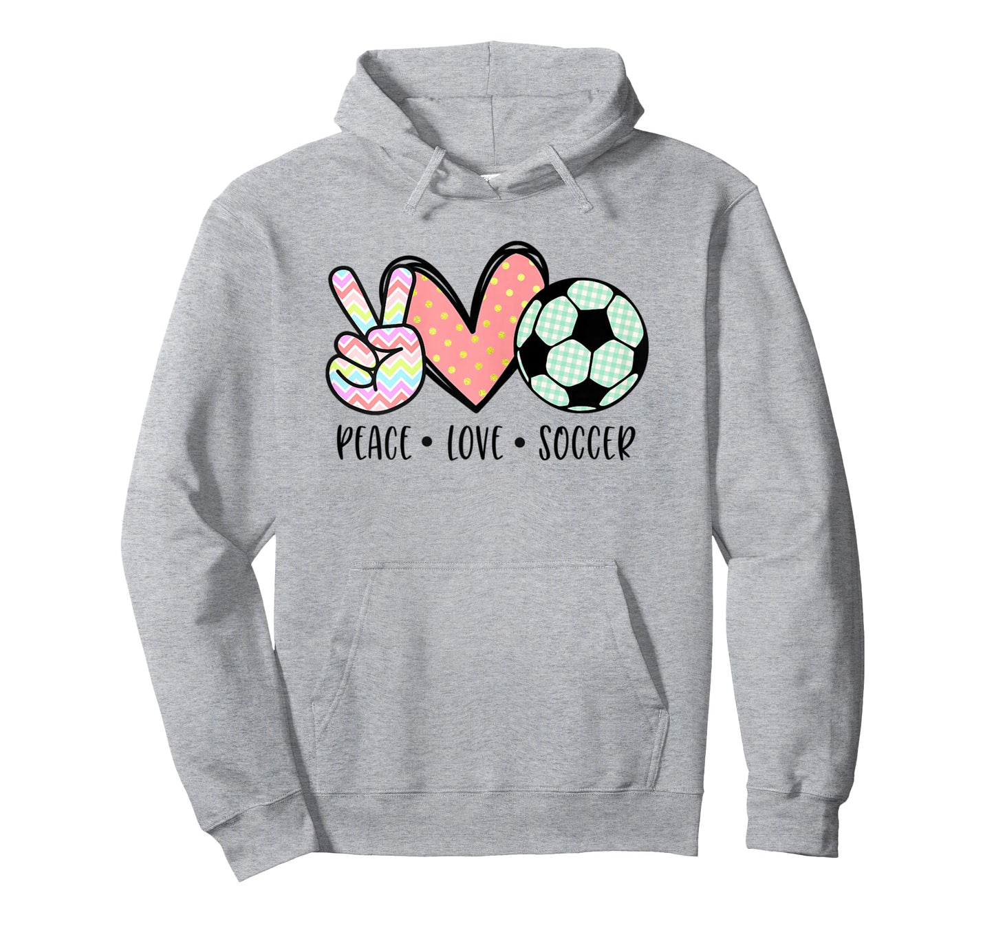 Soccer Lover Gifts Peace Love Hoodie - Fun Novelty Design for Adults - T-Shirt, Sweatshirt, Hoodie