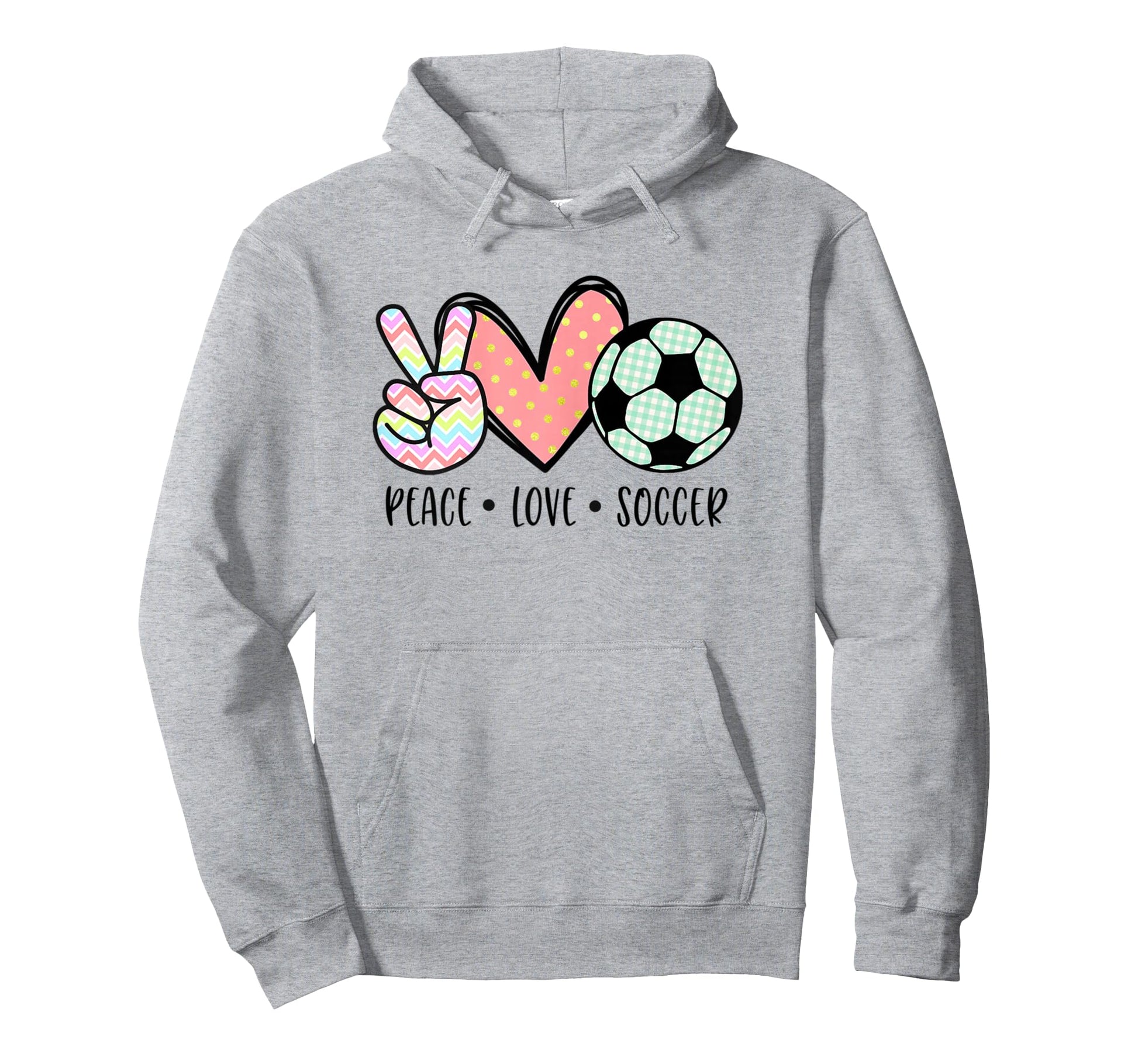 Soccer Lover Gifts Peace Love Hoodie - Fun Novelty Design for Adults - T-Shirt, Sweatshirt, Hoodie