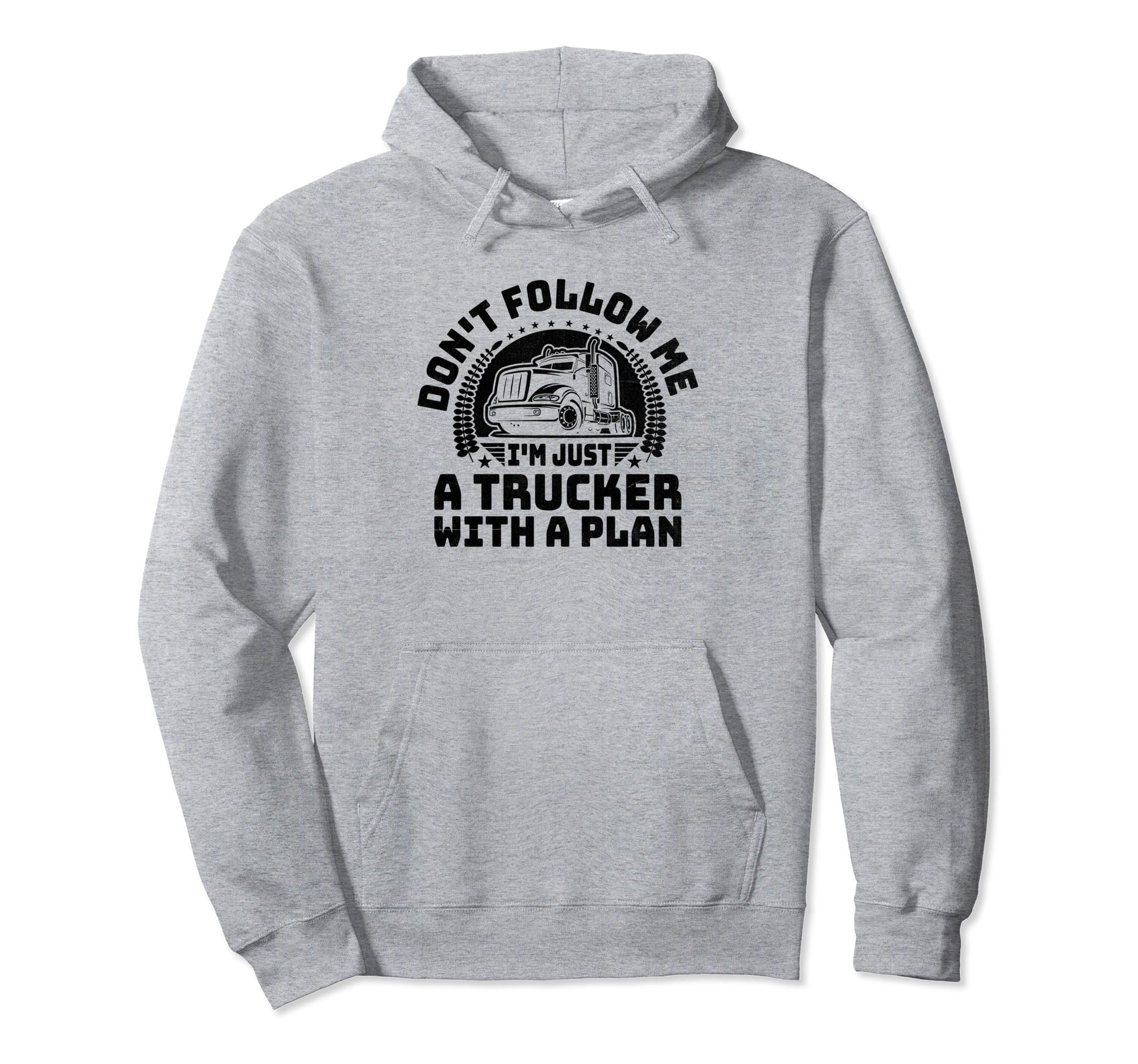 Trucker Driving Dad Trucker Father Hoodie - Streetwear Style Men Women - T-Shirt, Sweatshirt, Hoodie