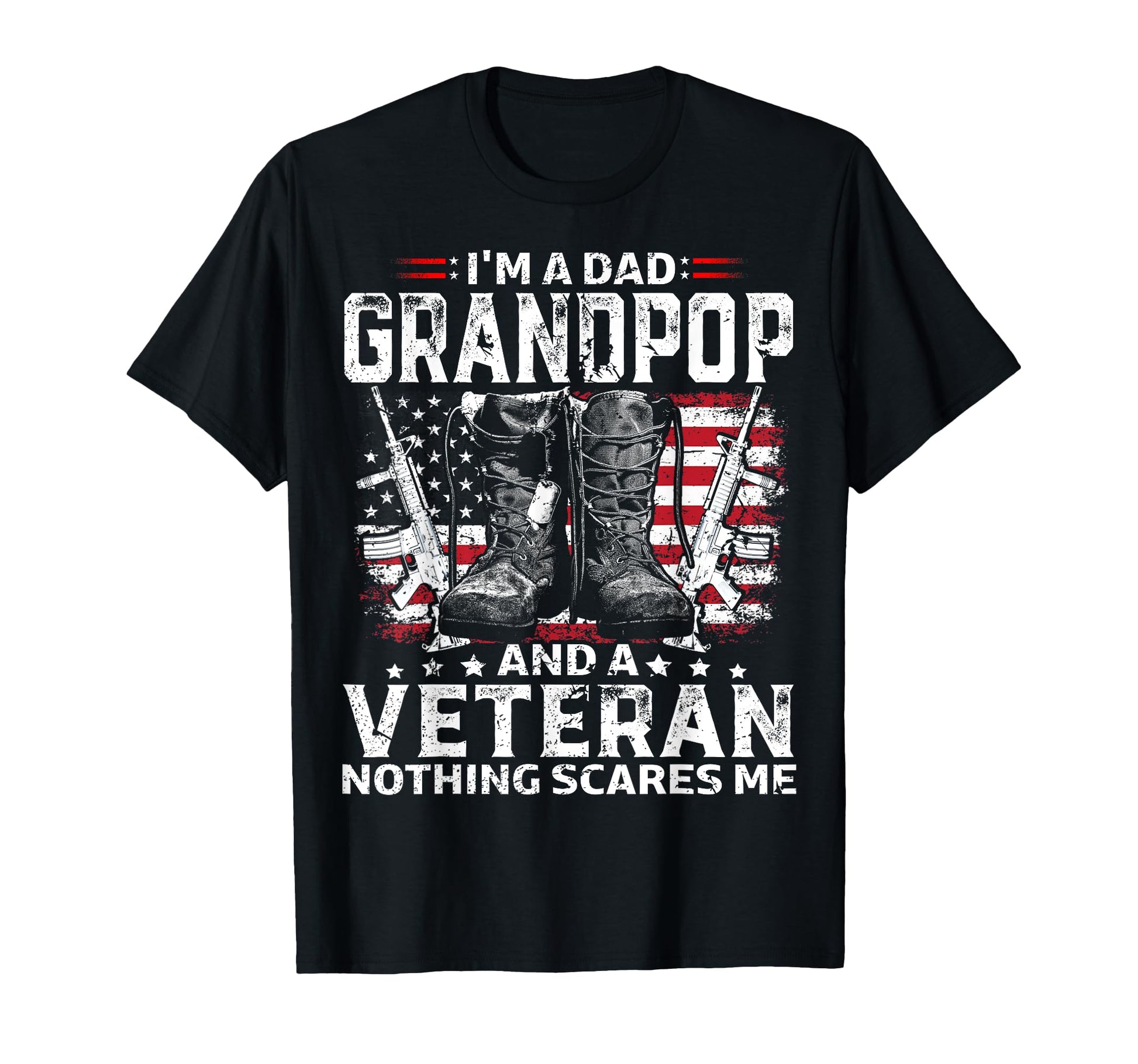 Im Dad Grandpop Veteran Fathers Day T-Shirt - Trendy Graphic Unisex - T-Shirt, Sweatshirt, Hoodie