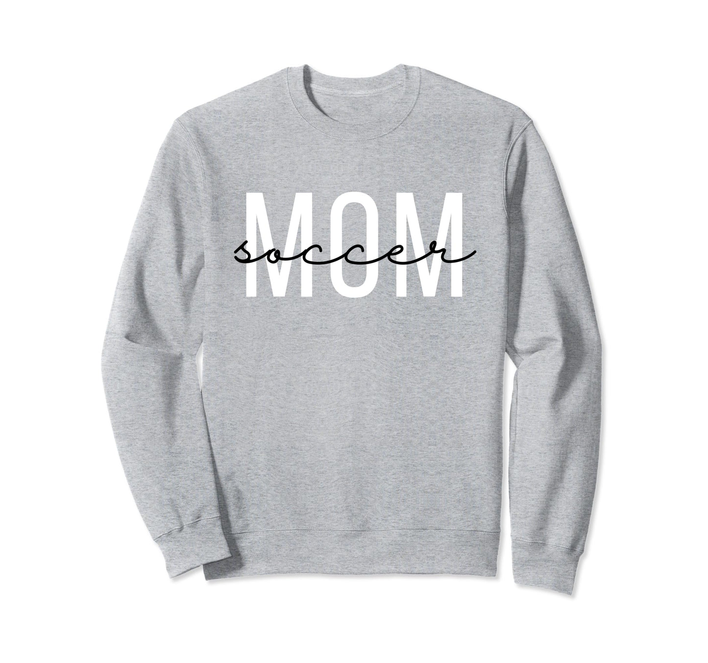 Soccer Mom Soccer Mama Sweatshirt - Trendy Graphic Unisex - T-Shirt, Sweatshirt, Hoodie