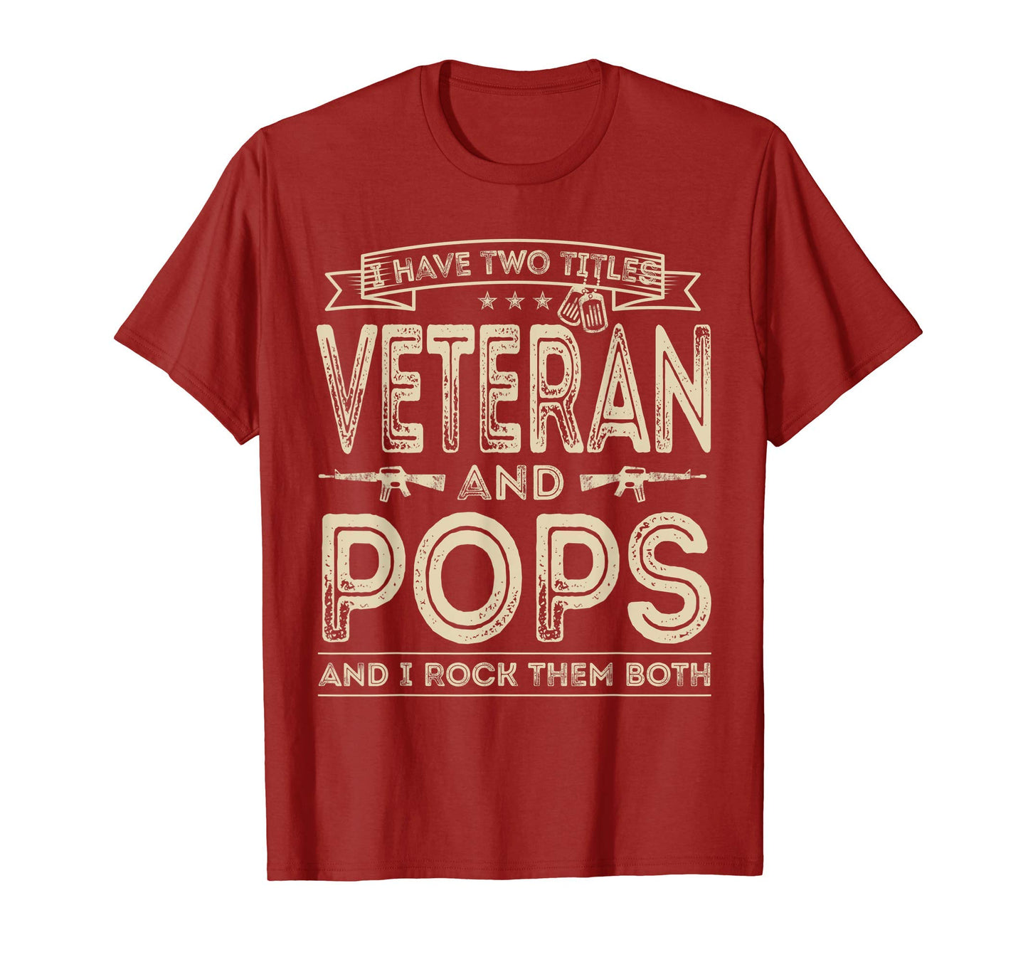 Mens I Have Two Titles Veteran And Pops T-Shirt - Graphic Print for Adults - T-Shirt, Sweatshirt, Hoodie
