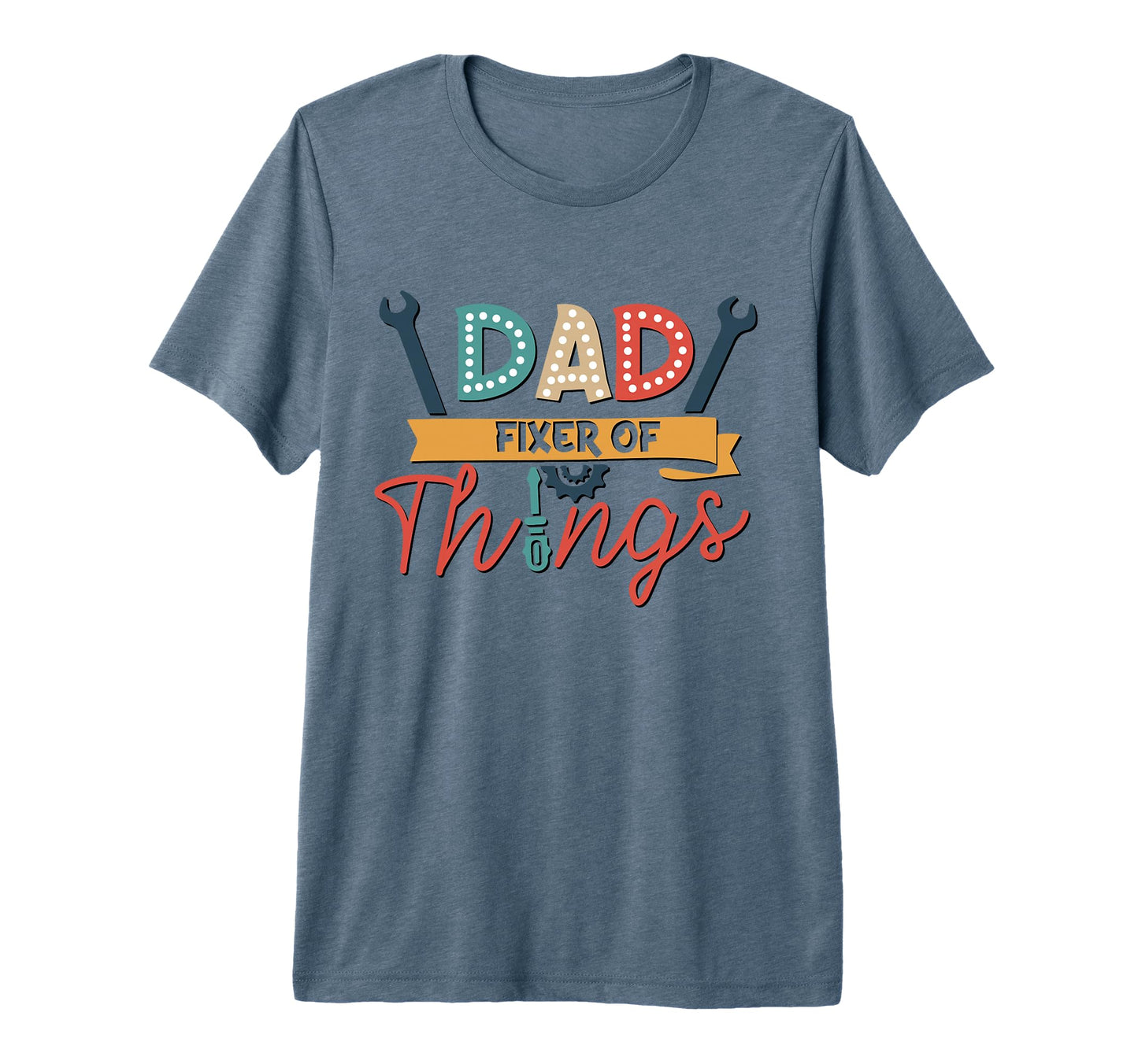 Dad Fixer All Things Handyman Fixing Tri T-Shirt - Unique Graphic Unisex - T-Shirt, Sweatshirt, Hoodie