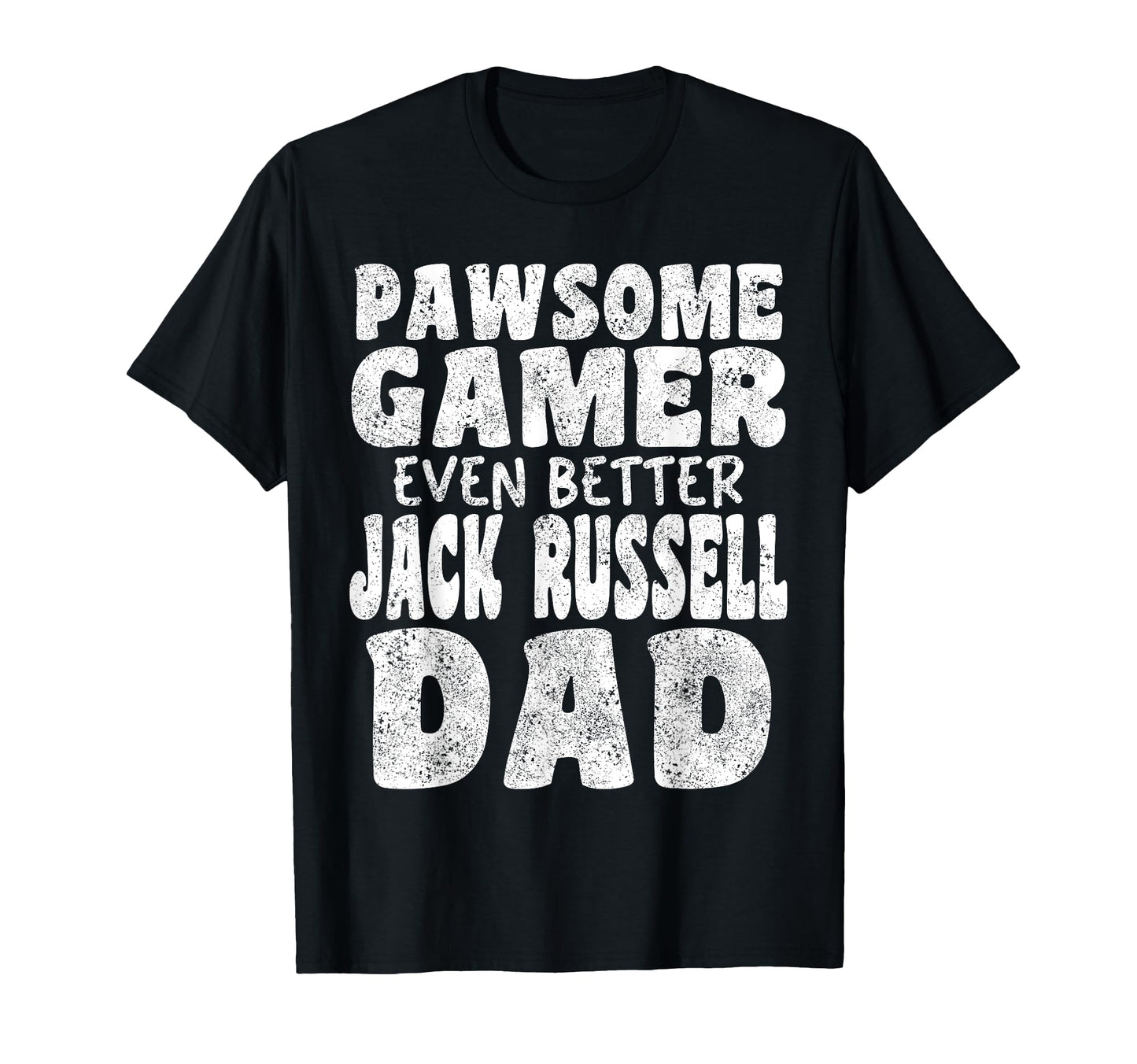 Pawsome Gamer Even Better Jack Russell T-Shirt - Unique Graphic Men Women - T-Shirt, Sweatshirt, Hoodie