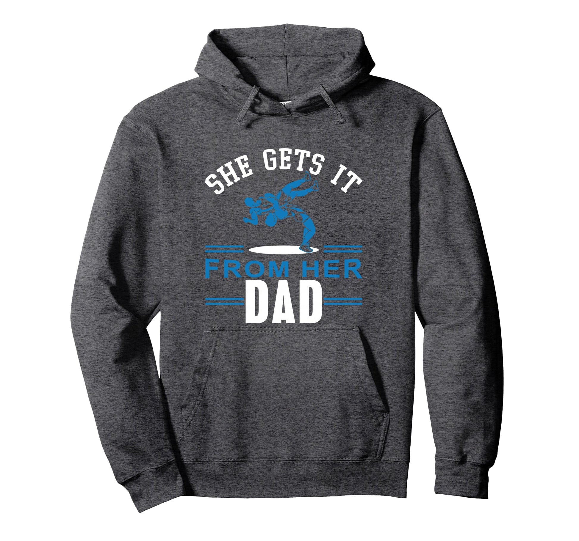 Funny Wrestlers Wrestling Dad Wrestler Hoodie - Novelty Apparel Men Women - T-Shirt, Sweatshirt, Hoodie