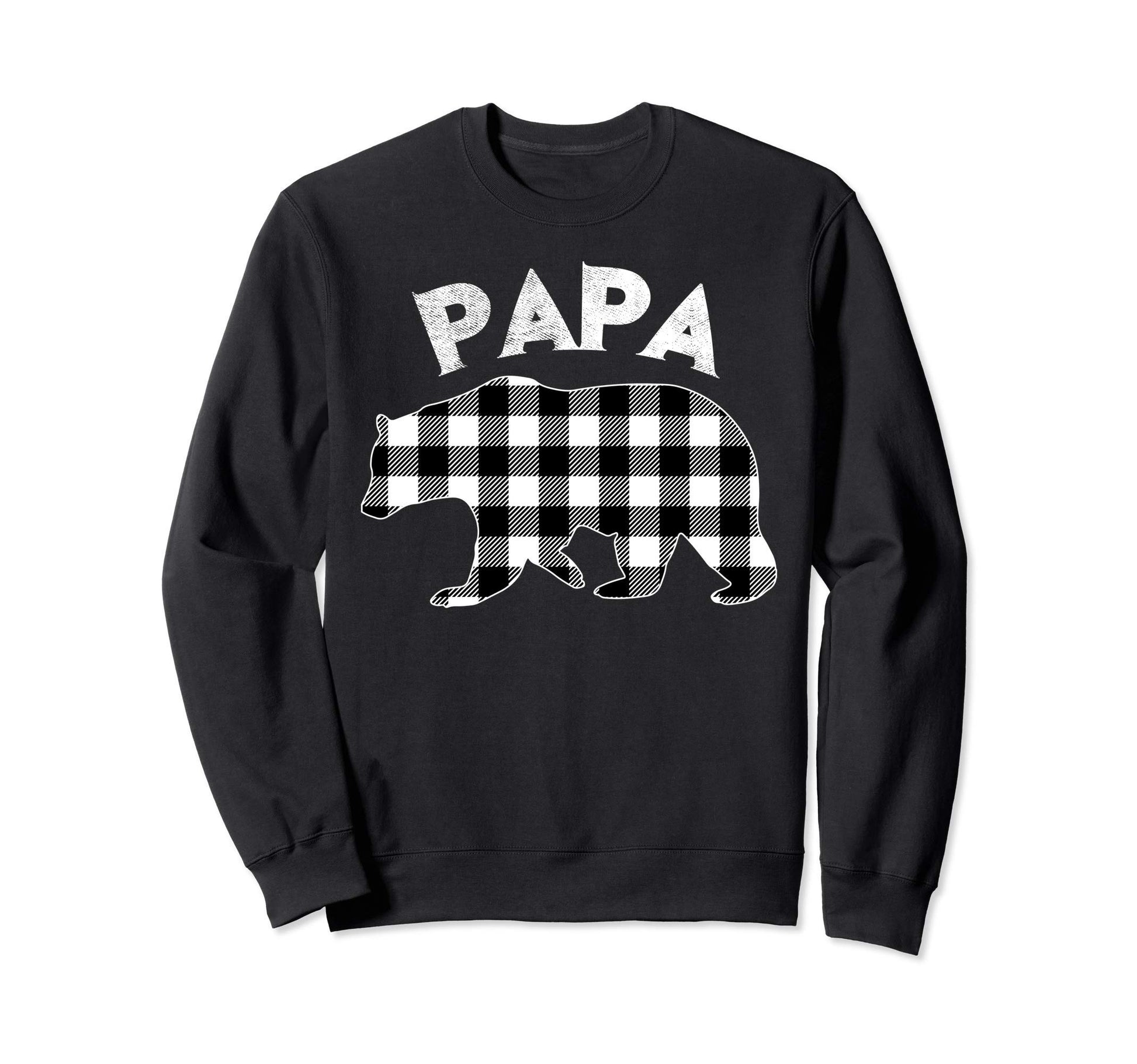 Black And White Buffalo Plaid Papa Sweatshirt - Fun Novelty Design Unisex - T-Shirt, Sweatshirt, Hoodie