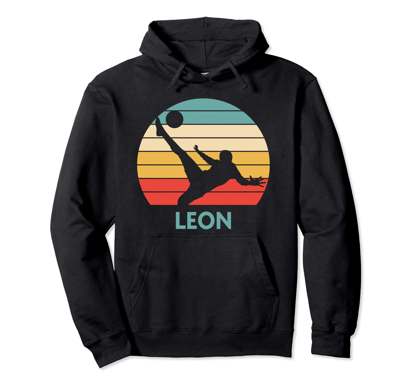 Leon Name Gift Personalized Soccer Hoodie - Novelty Apparel Unisex - T-Shirt, Sweatshirt, Hoodie