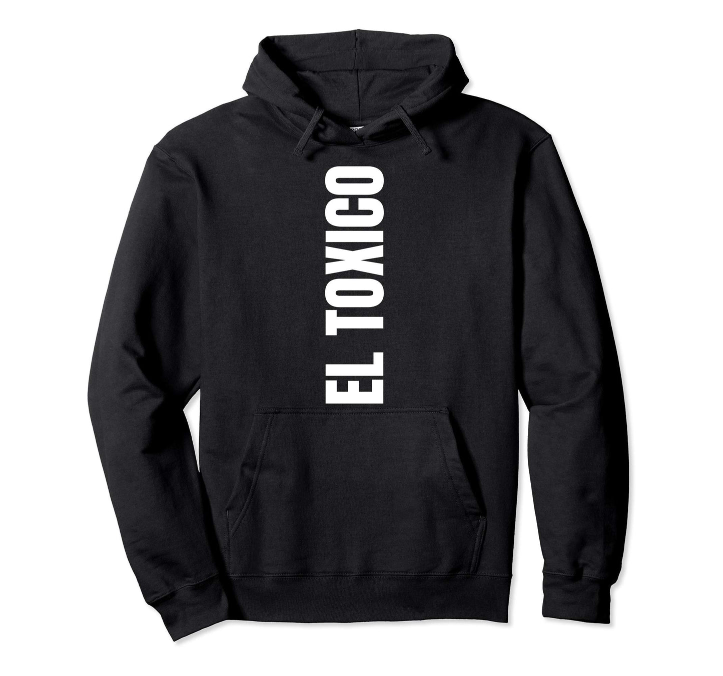 El T Xico Funny Boyfriend Gifts Hoodie - Streetwear Style for Adults - T-Shirt, Sweatshirt, Hoodie