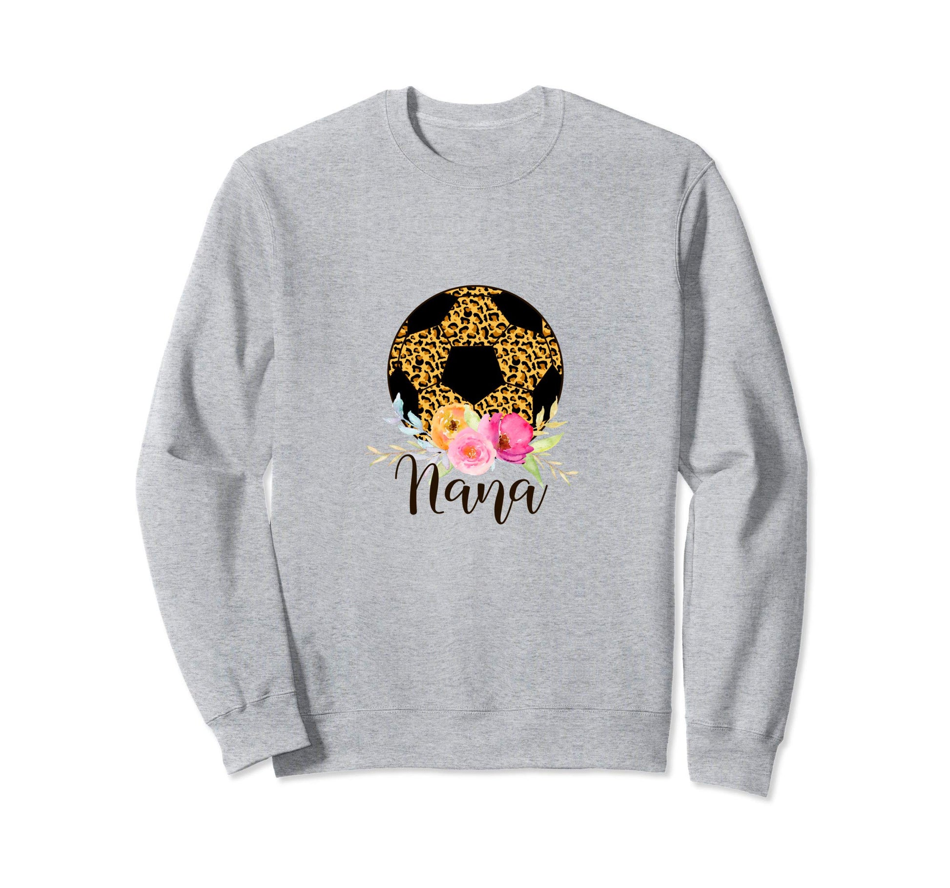 Nana Soccer Gift Leopard Tops Sweatshirt - Novelty Apparel Unisex - T-Shirt, Sweatshirt, Hoodie