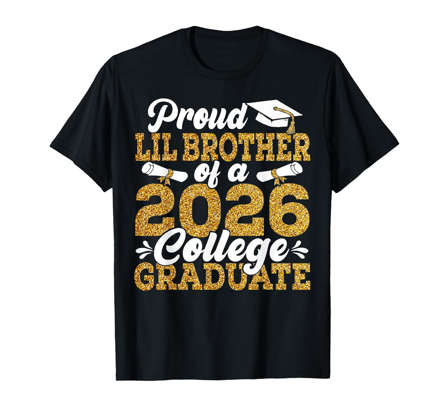 Proud Lil Brother 2026 Graduate T-Shirt - Custom Art Print Men Women - T-Shirt, Sweatshirt, Hoodie