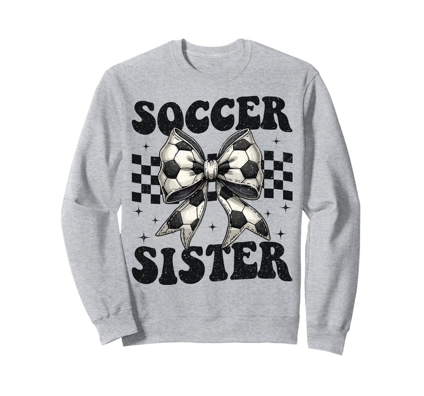 Soccer Sister Funny Coquette Bow Soccer Sweatshirt - Unique Graphic Unisex - T-Shirt, Sweatshirt, Hoodie
