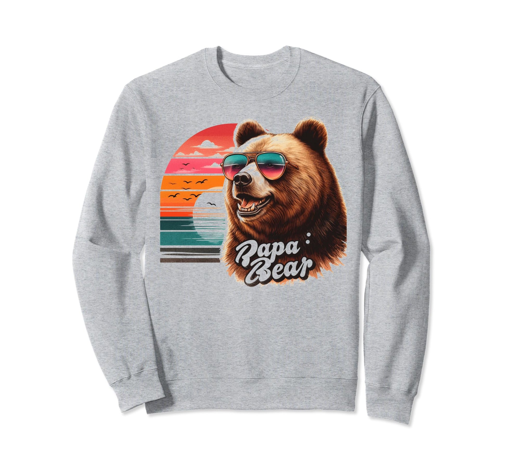 Papa Bear Sunglasses Funny Bear Sweatshirt - Fun Novelty Design for Adults - T-Shirt, Sweatshirt, Hoodie