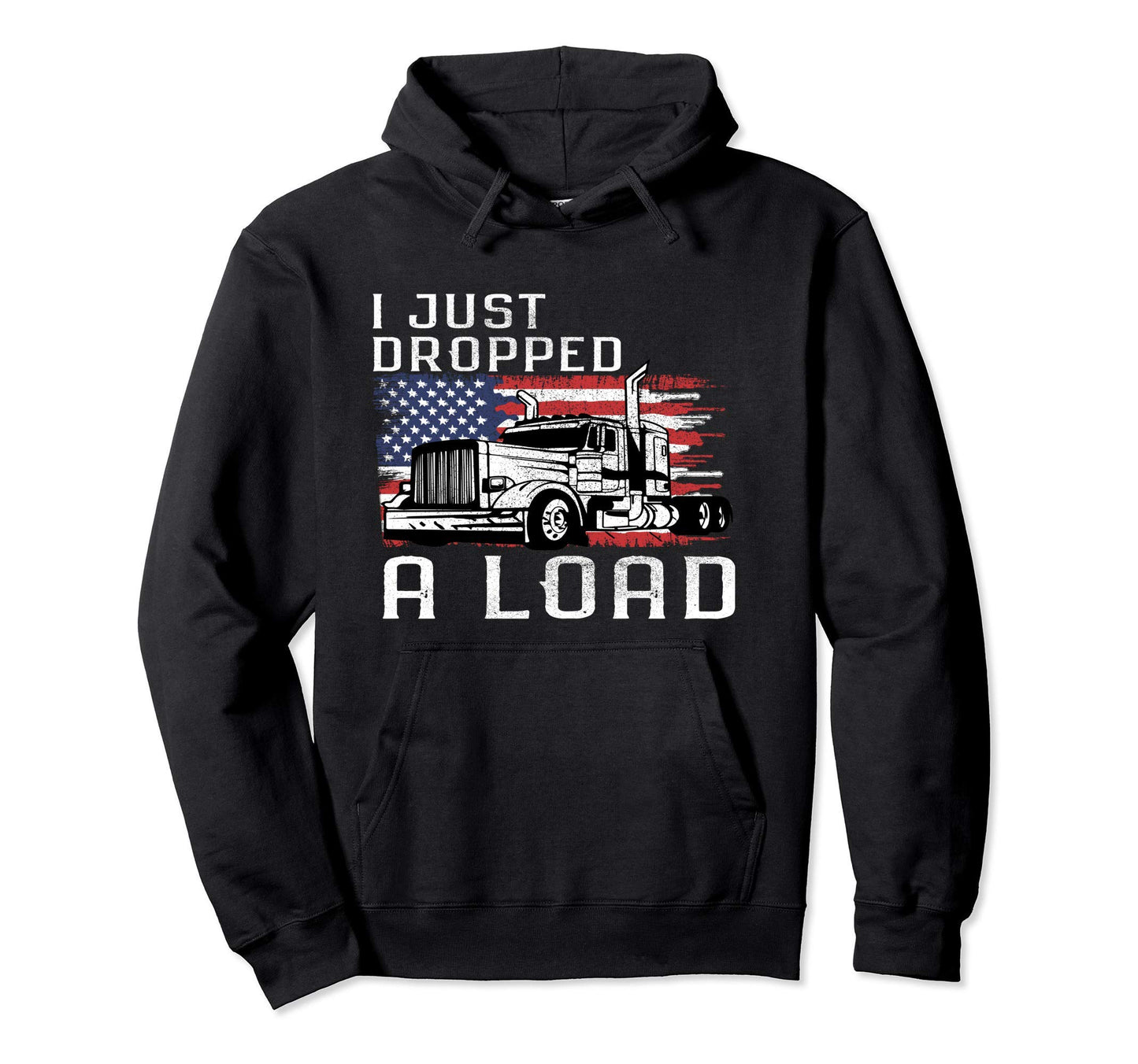 Fathers Day Truck Driver Outfit I Hoodie - Novelty Apparel Men Women - T-Shirt, Sweatshirt, Hoodie