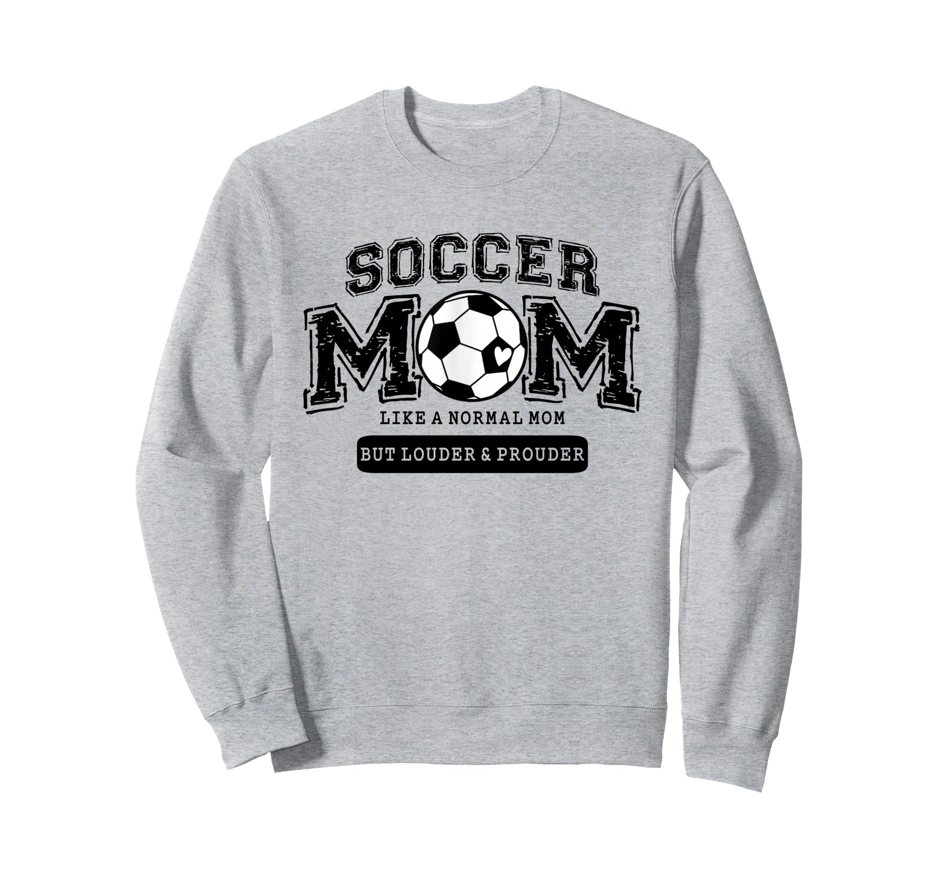 Soccer Mom Like Normal Mom But Sweatshirt - Trendy Graphic Men Women - T-Shirt, Sweatshirt, Hoodie