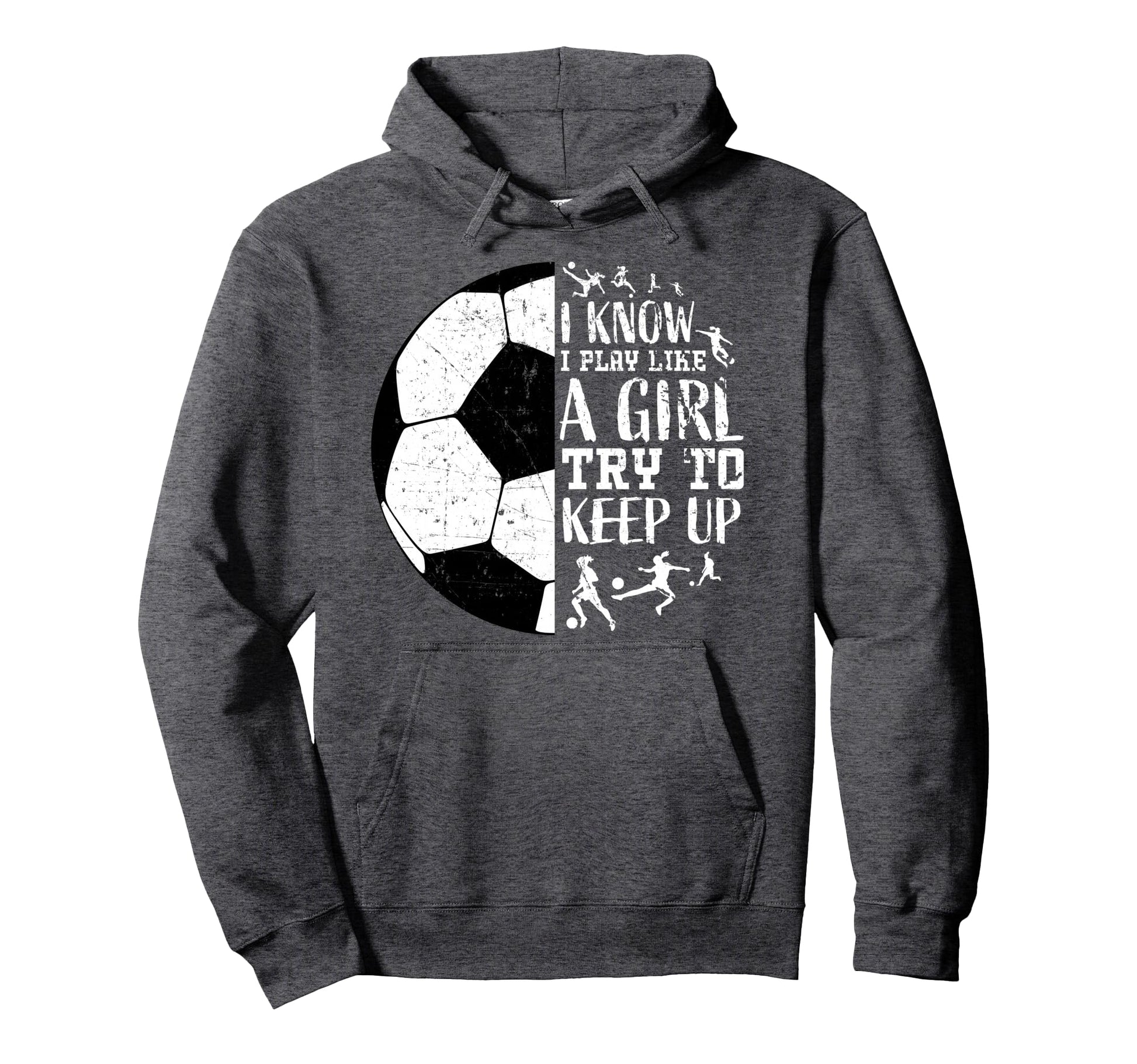 Soccer Hoodies Teen Gifts Funny Womens Hoodie - Unique Graphic Men Women - T-Shirt, Sweatshirt, Hoodie