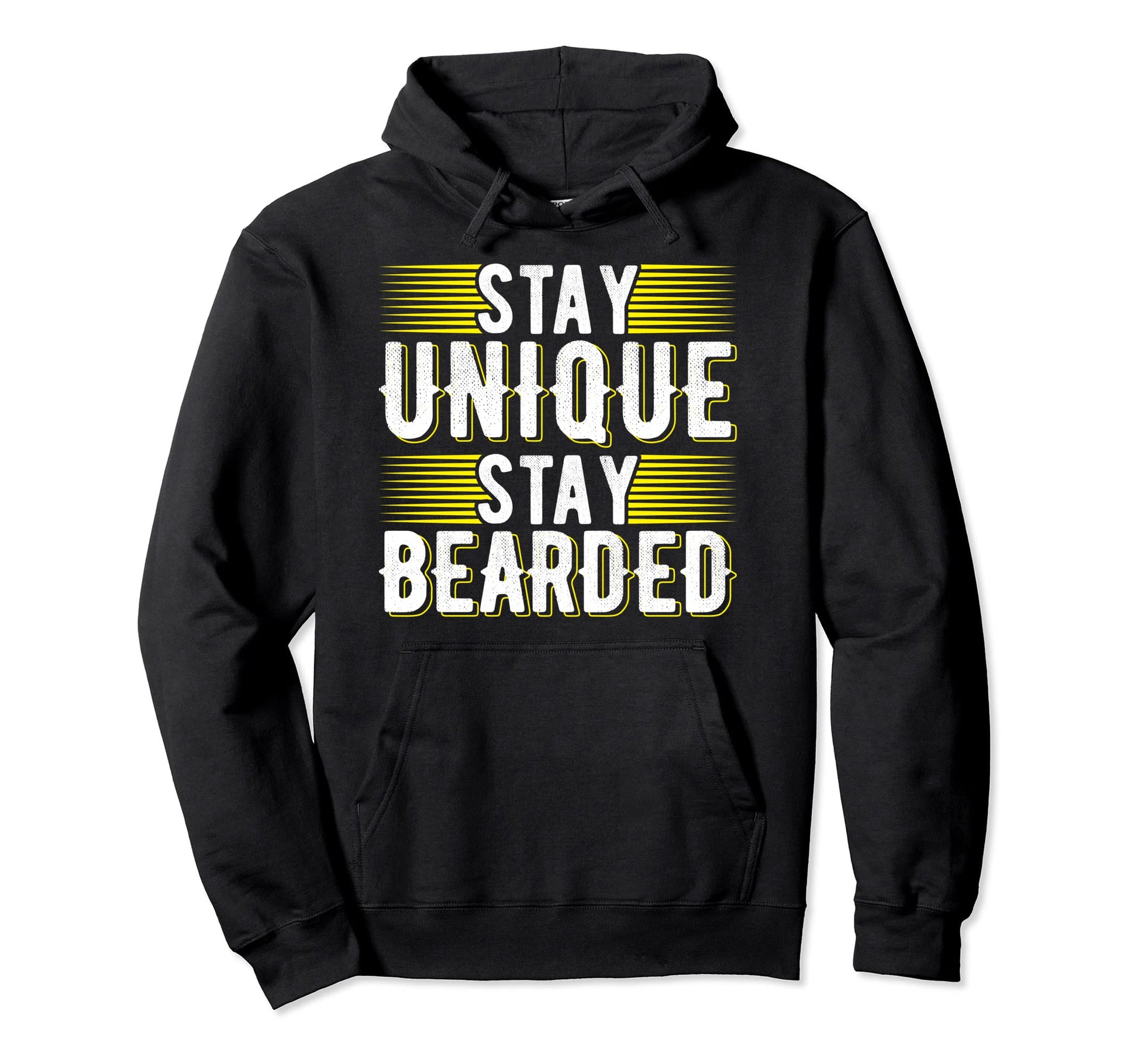 Stay Unique Stay Bearded Funny Beard Hoodie - Unique Graphic for Adults - T-Shirt, Sweatshirt, Hoodie