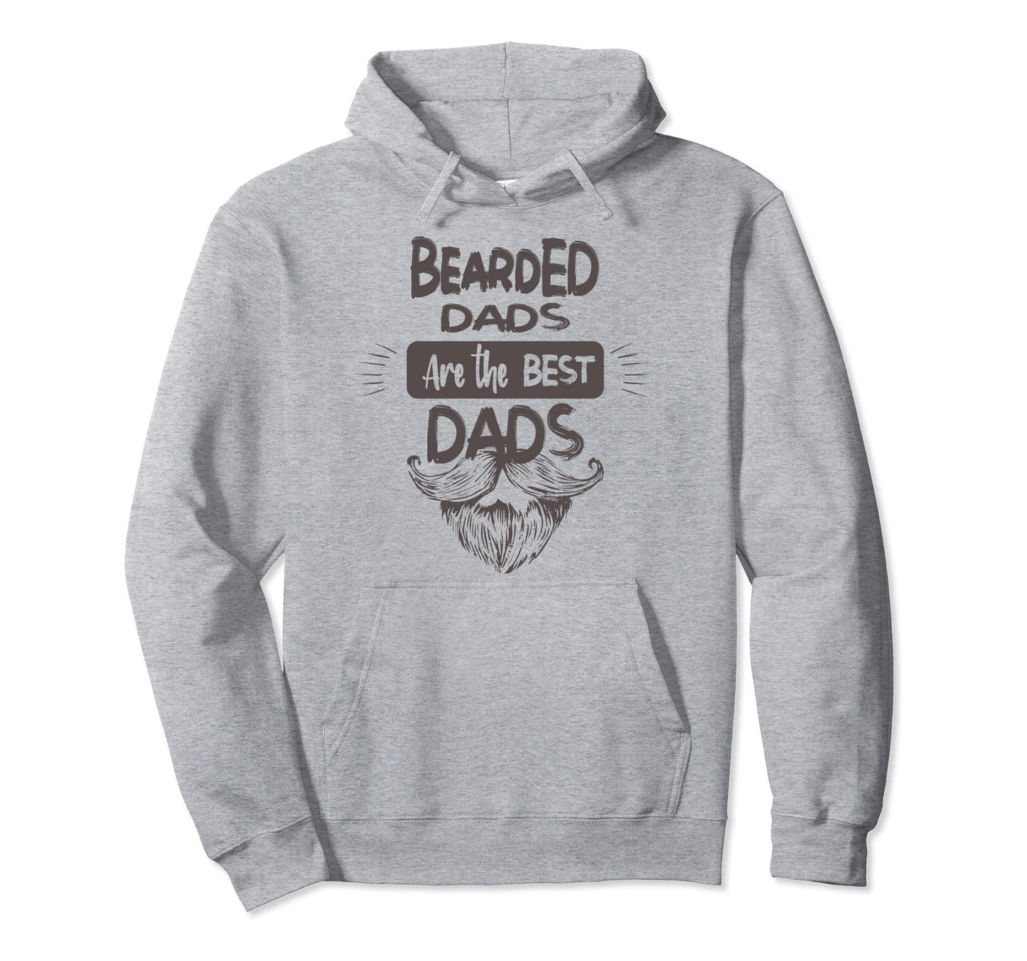 Bearded Dads Are Best Dads Fathers Day Hoodie - Streetwear Style Men Women - T-Shirt, Sweatshirt, Hoodie