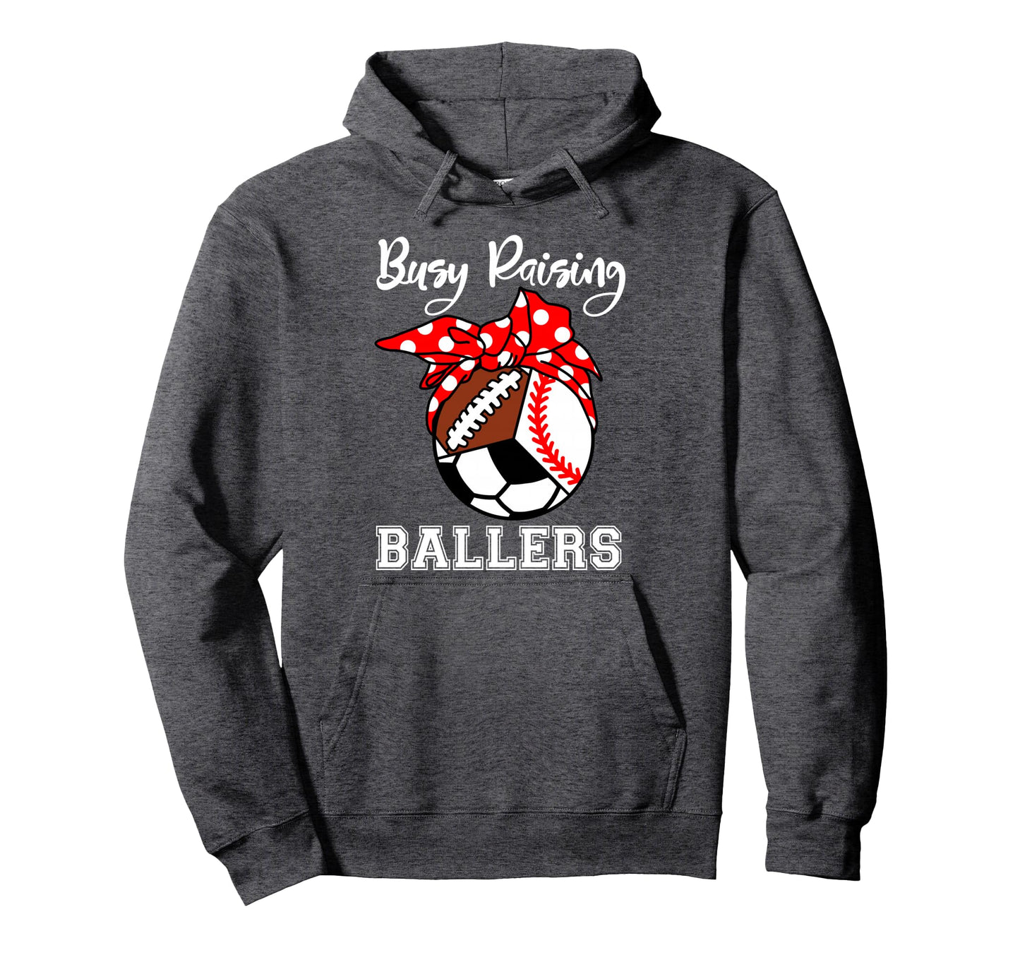 Busy Raising Ballers Funny Baseball Hoodie - Graphic Print Men Women - T-Shirt, Sweatshirt, Hoodie