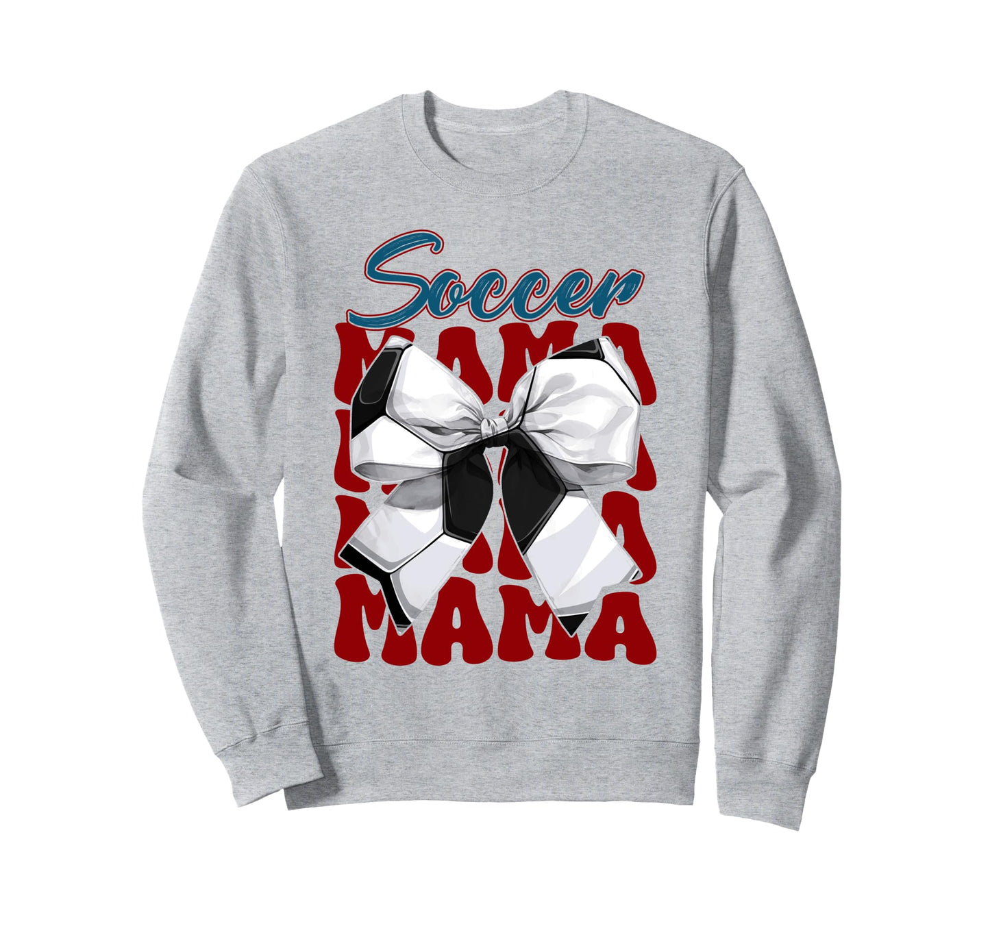 Soccer Mama Bow Soccer Mom Sweatshirt - Casual Everyday Wear Men Women - T-Shirt, Sweatshirt, Hoodie