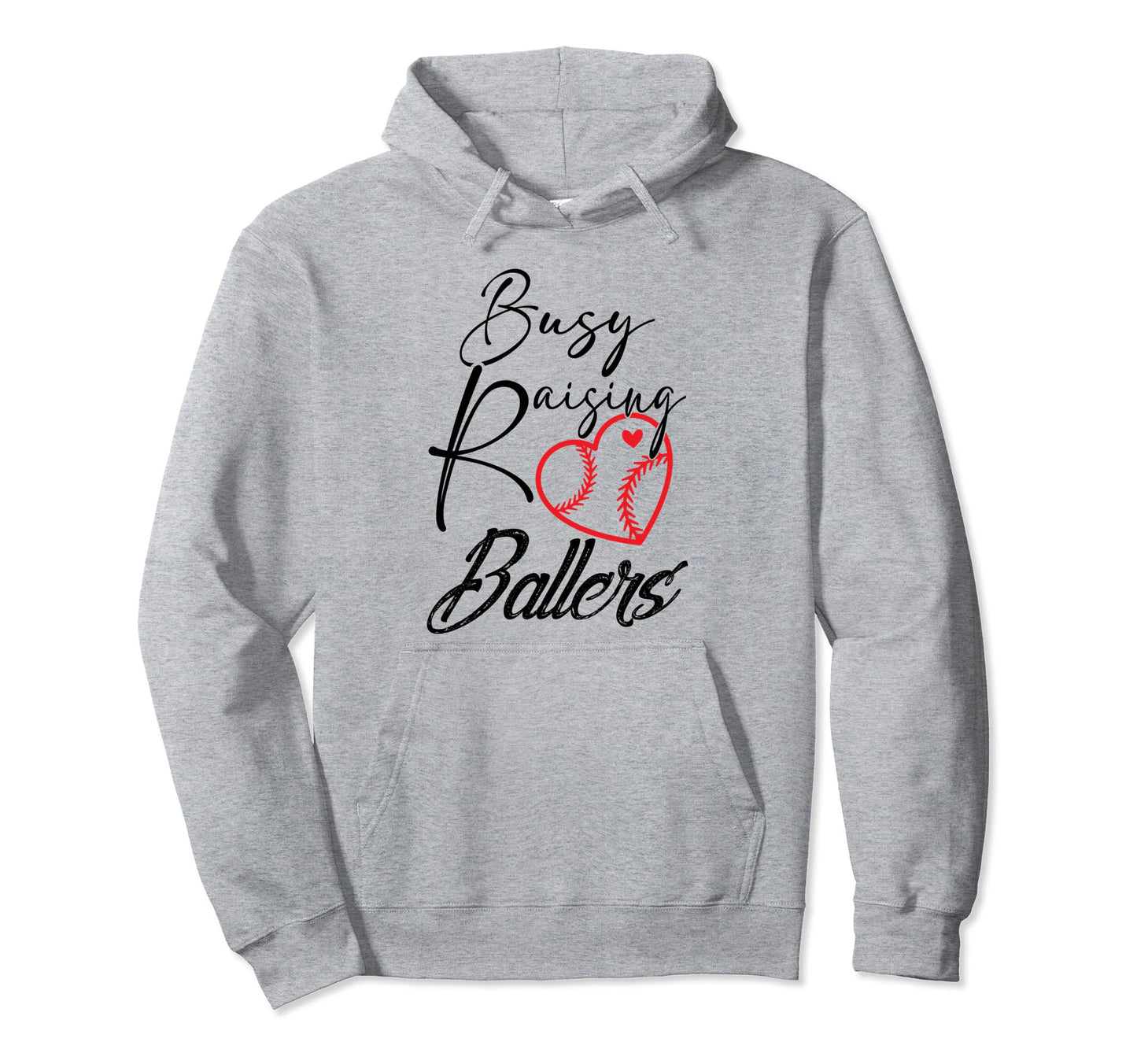 Busy Raising Ballers Heart Softball Hoodie - Casual Everyday Wear Unisex - T-Shirt, Sweatshirt, Hoodie