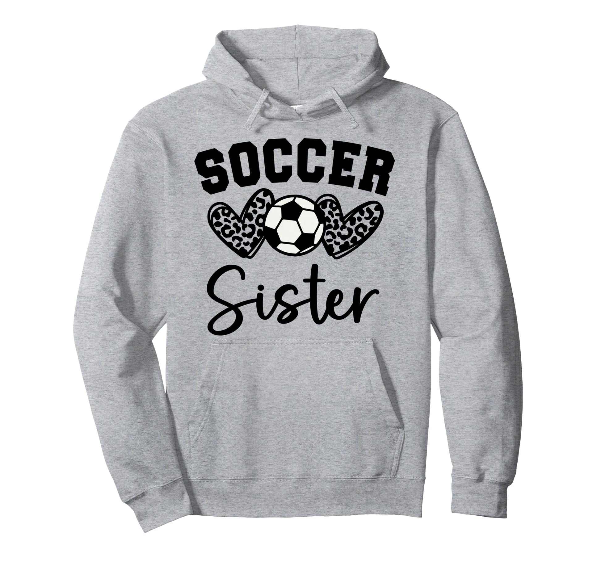 Soccer Sister Matching Family Soccer Hoodie - Novelty Apparel for Adults - T-Shirt, Sweatshirt, Hoodie