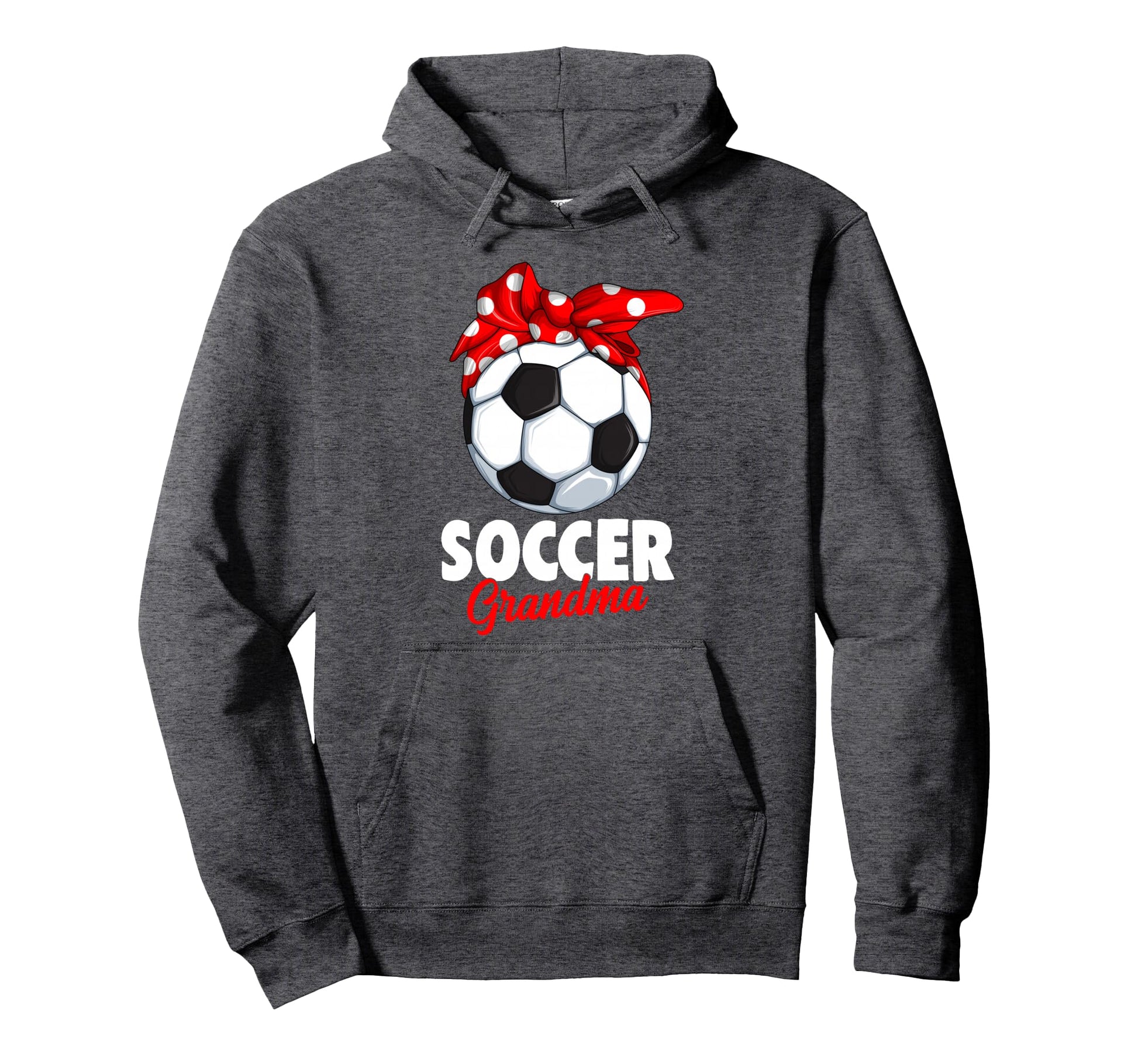 Soccer Grandma Hoodie - Graphic Print Men Women - T-Shirt, Sweatshirt, Hoodie