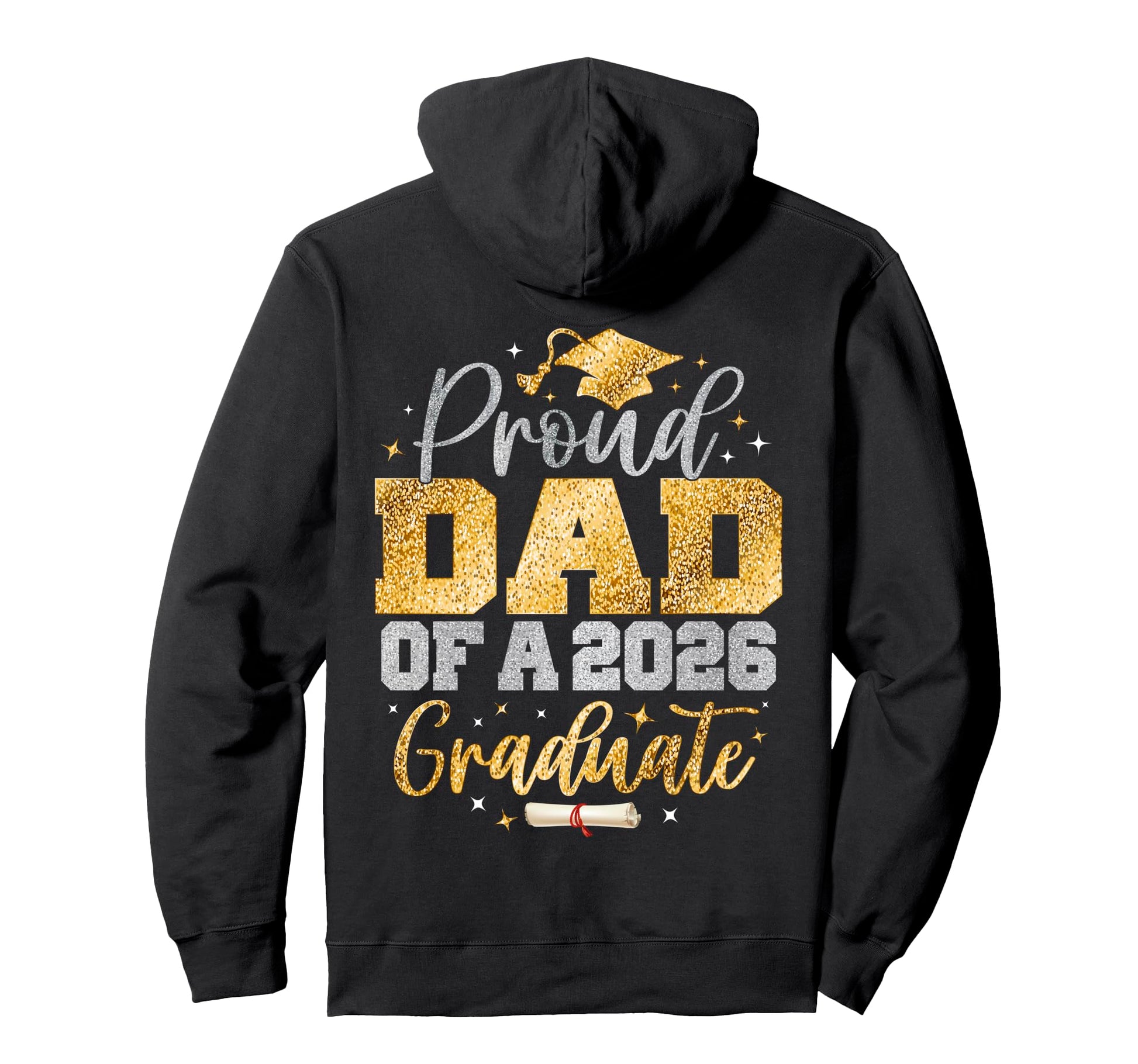 Proud Dad Class 2026 Graduate Senior Hoodie - Casual Everyday Wear Unisex - T-Shirt, Sweatshirt, Hoodie