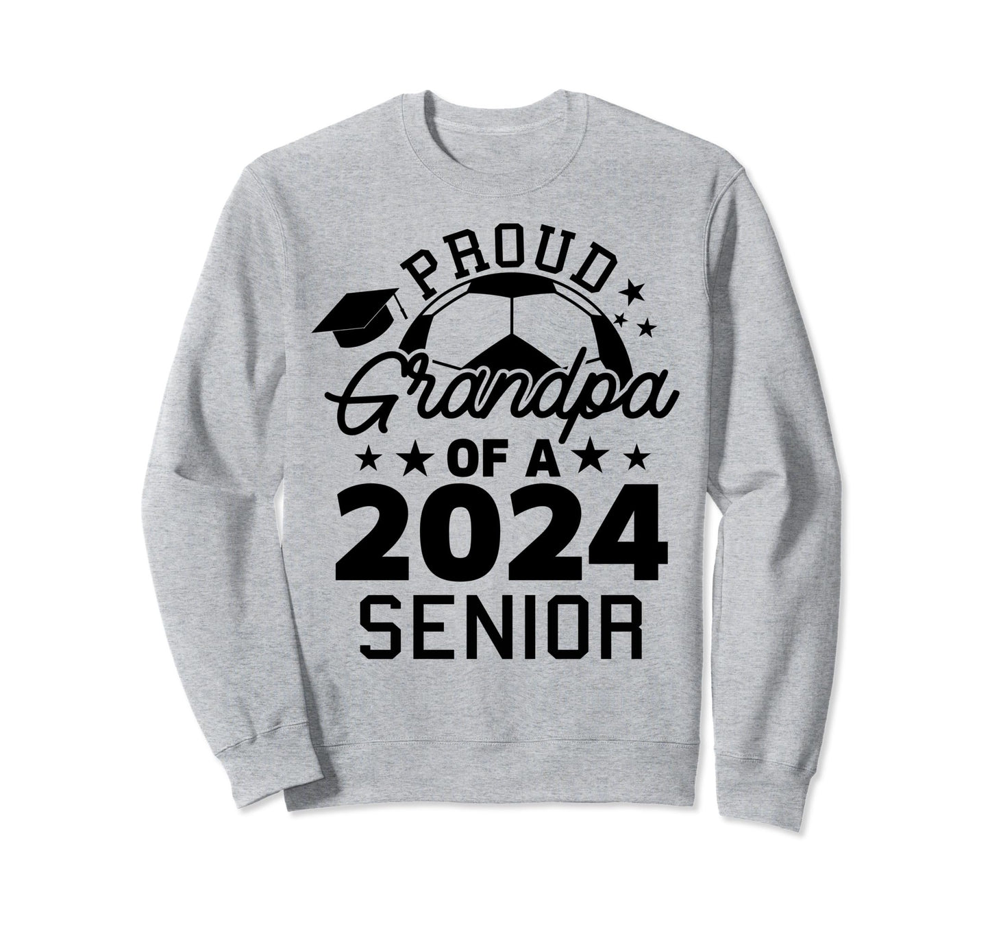 Proud Grandpa 2024 Senior Soccer Sweatshirt - Unique Graphic Men Women - T-Shirt, Sweatshirt, Hoodie