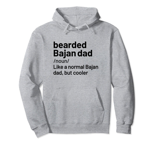 Bearded Bajan Dad Barbados Definition Hoodie - Casual Everyday Wear Unisex - T-Shirt, Sweatshirt, Hoodie